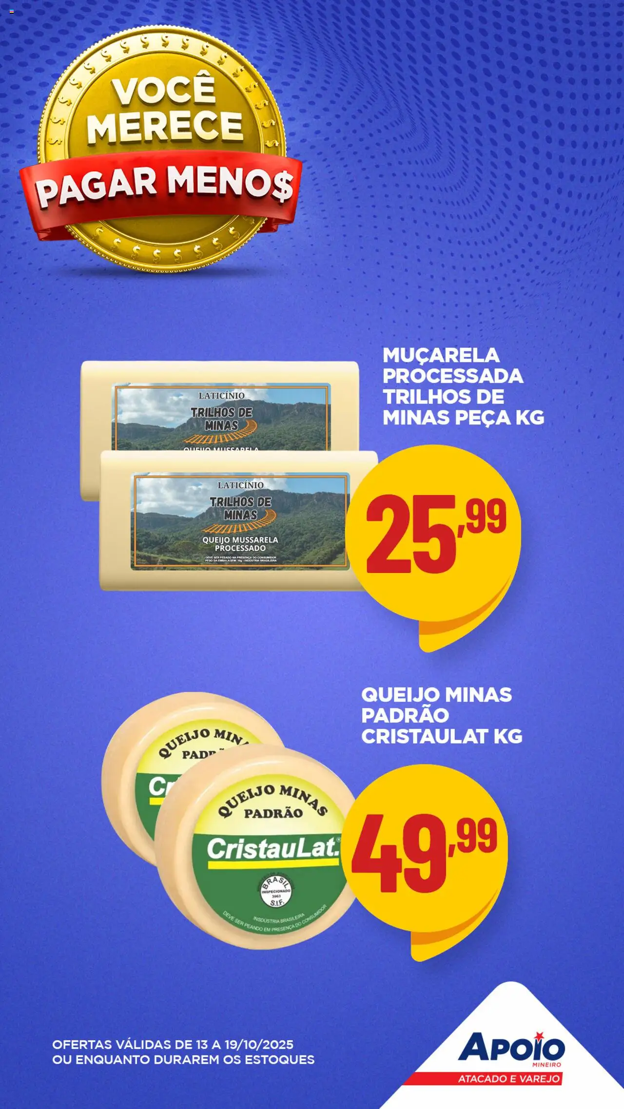 Apoio Mineiro Folheto - válido de 13.10.2025 | Página: 3 | Produtos: Queijo, Muçarela, Mussarela