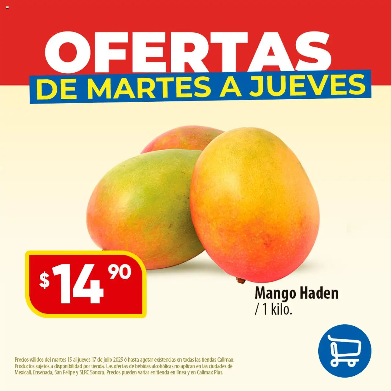 Nuevas ofertas de Calimax válidas en toda la República Mexicana desde el 15.07.2025. ¡Encuentra las mejores ofertas en Calimax - Folleto Preciazo! | Página: 1 | Productos: Mango