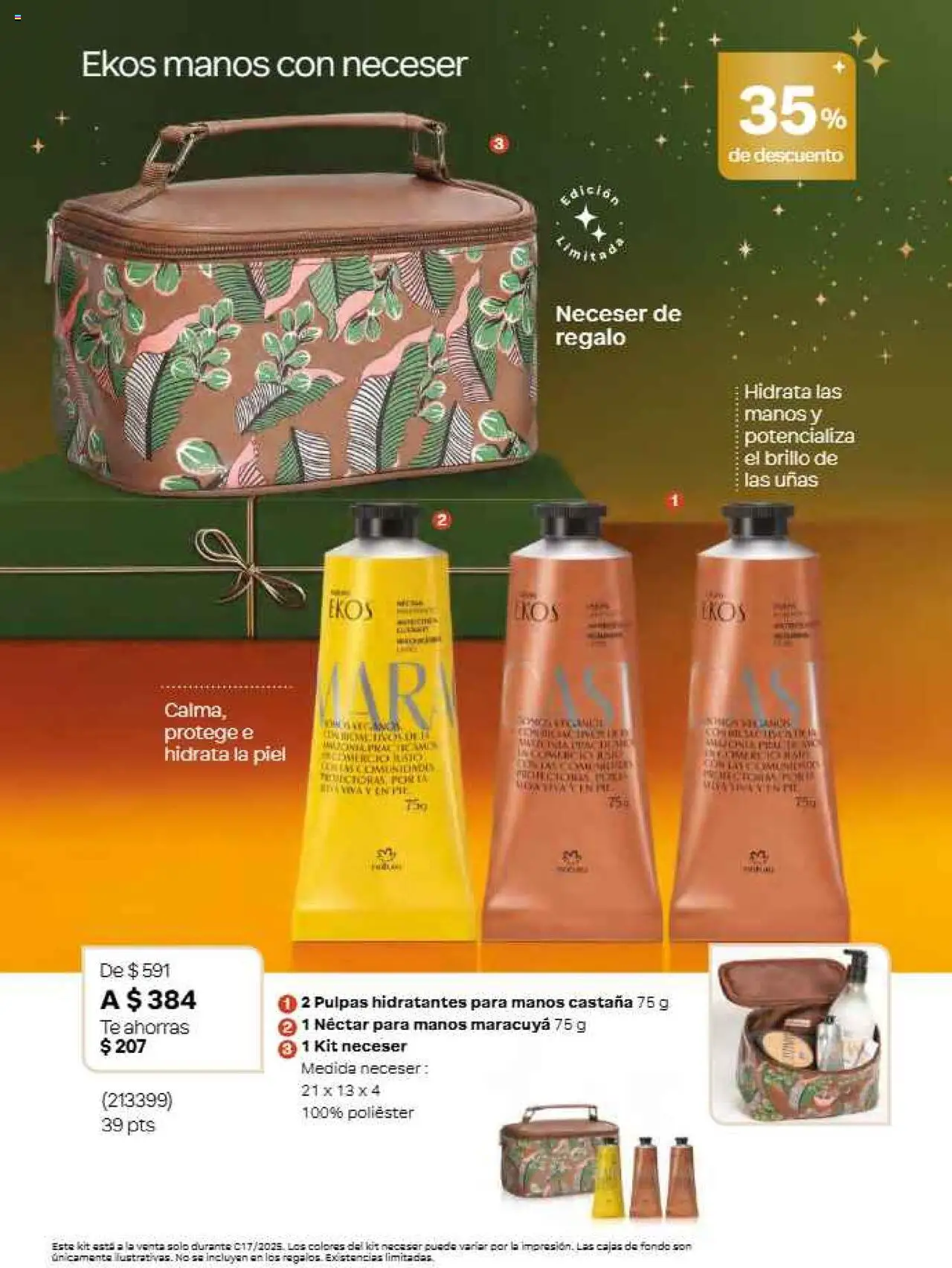 Nuevas ofertas de Natura válidas en toda la República Mexicana desde el 22.11.2025. ¡Encuentra las mejores ofertas en Natura campaña 17 2025! | Página: 34 | Productos: Neceser, Brillo, Té