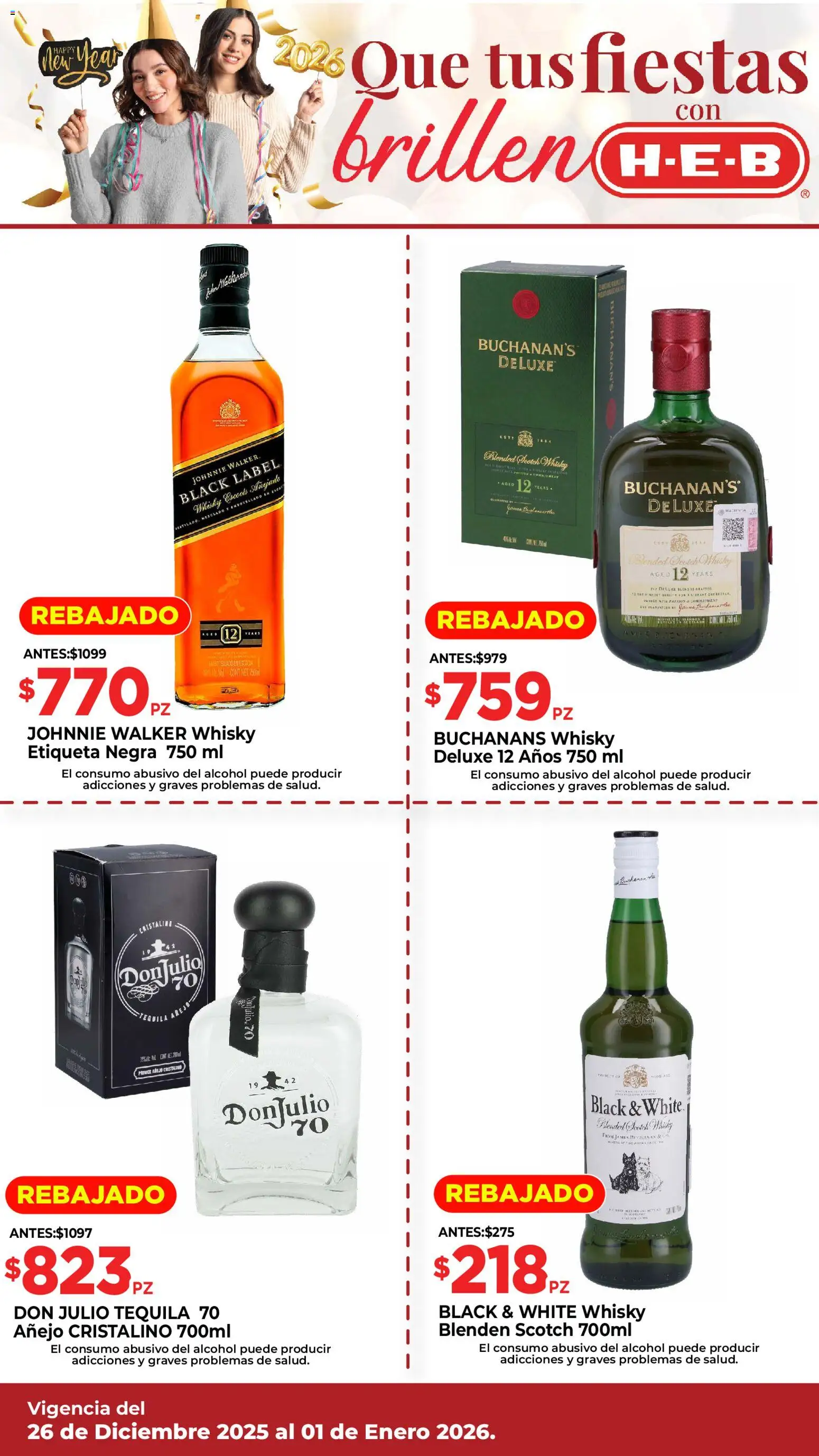 Nuevas ofertas de H-E-B válidas en toda la República Mexicana desde el 26.12.2025. ¡Encuentra las mejores ofertas en H-E-B folleto! | Página: 2 | Productos: Tequila, Whisky