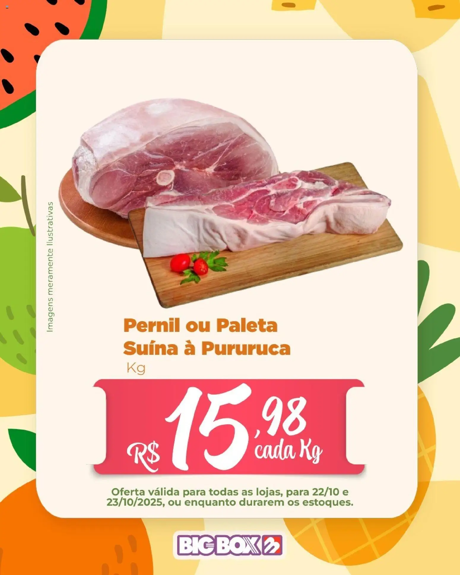Big Box Folheto - válido de 22.10.2025 | Página: 5 | Produtos: Pernil