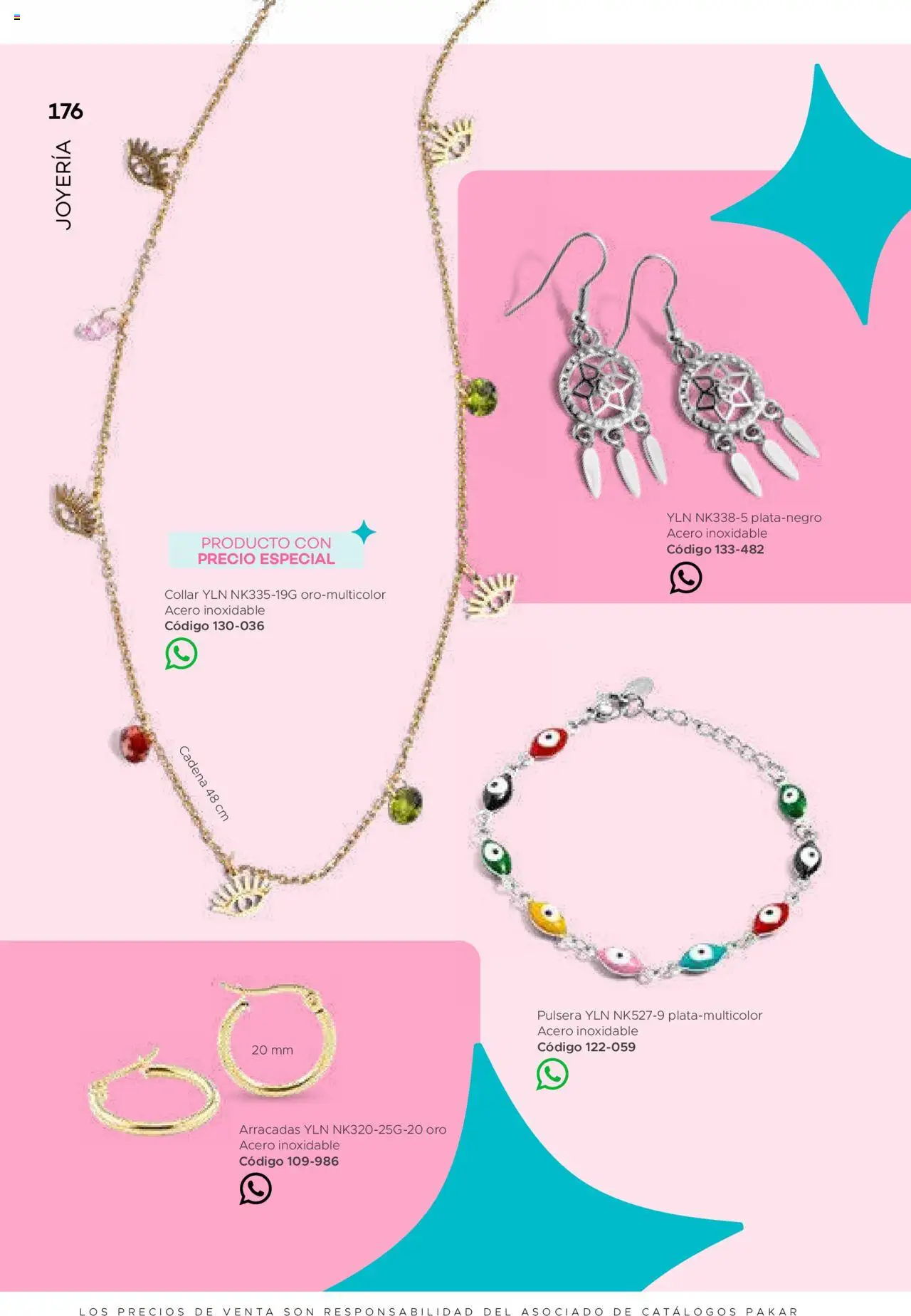 Nuevas ofertas de SC Pakar válidas en toda la República Mexicana desde el 31.01.2025. ¡Encuentra las mejores ofertas en SC Pakar catálogo Ropa! | Página: 176 | Productos: Pulsera, Collar, Cadena