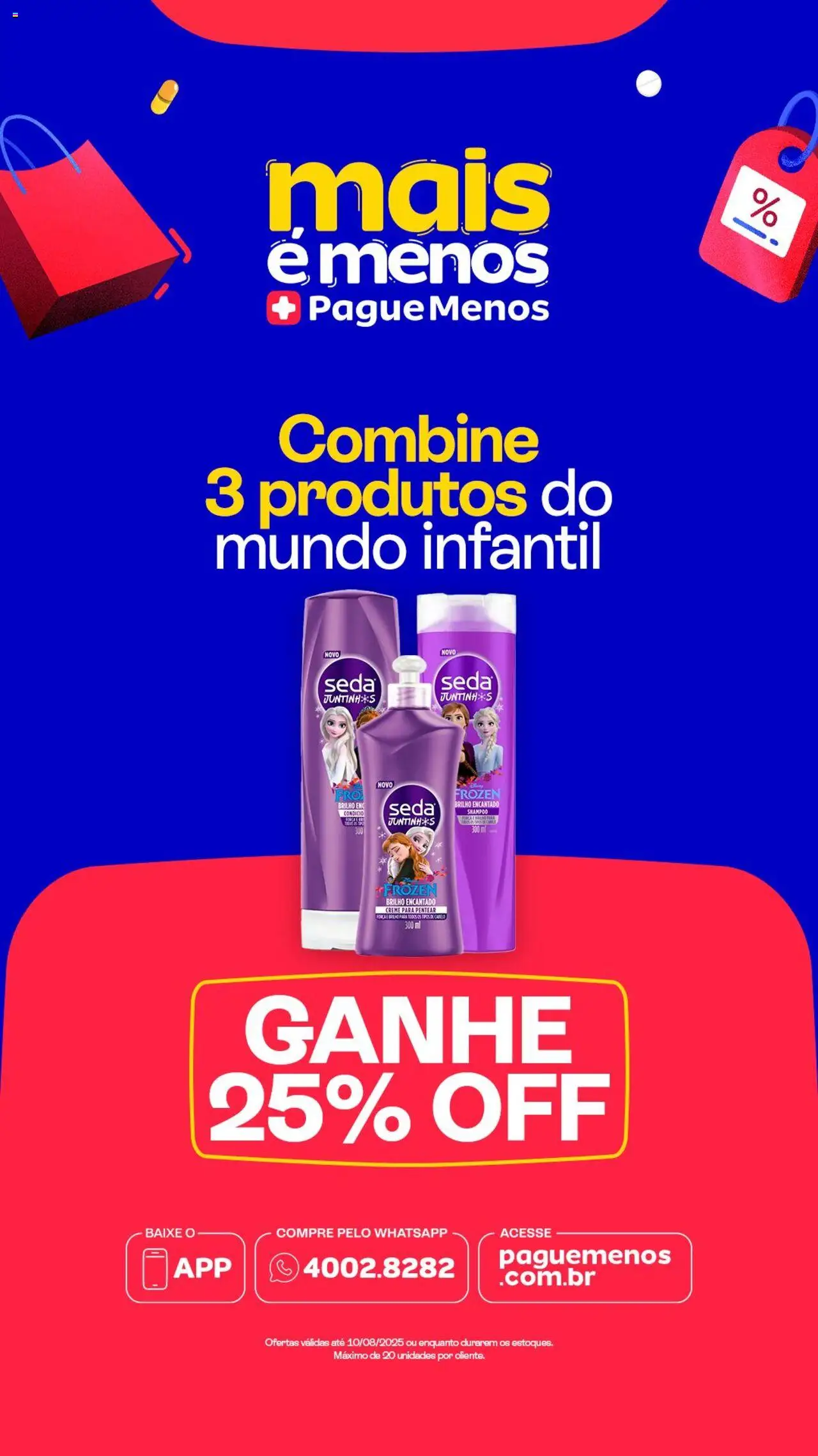 Pague Menos Folheto - válido de 04.08.2025 | Página: 4 | Produtos: Shampoo, Creme, Creme para pentear