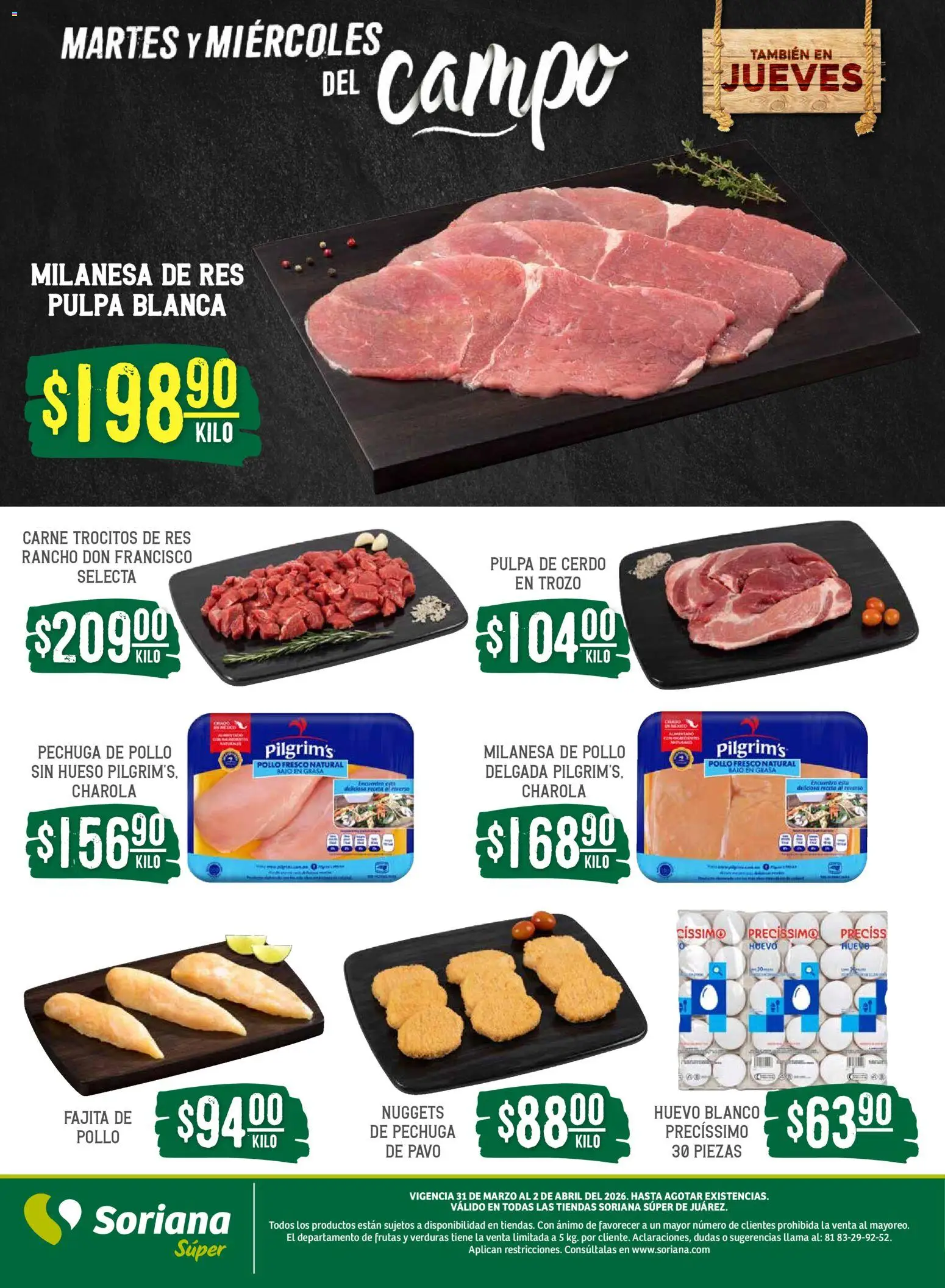 Nuevas ofertas de Soriana válidas en toda la República Mexicana desde el 31.03.2026. ¡Encuentra las mejores ofertas en Soriana Martes y Miércoles del Campo Súper: Juárez! | Página: 5 | Productos: Pollo, Milanesa, Huevo, Cerdo