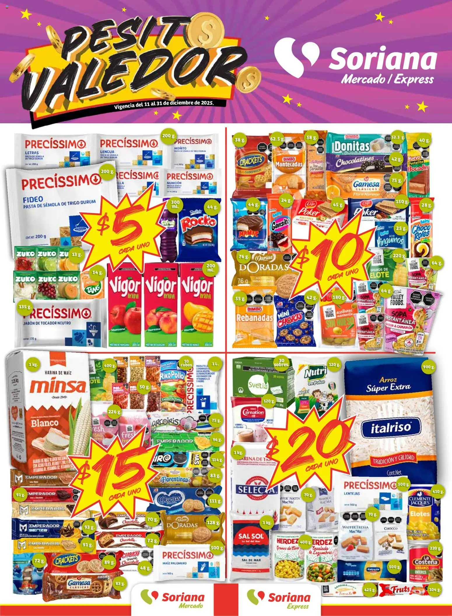 Nuevas ofertas de Soriana válidas en toda la República Mexicana desde el 11.12.2025. ¡Encuentra las mejores ofertas en Soriana - Pesito Valedor Mercado: Nay, Sin, Son! | Página: 1 | Productos: Pollo, Aceitunas, Pasta, Jabón