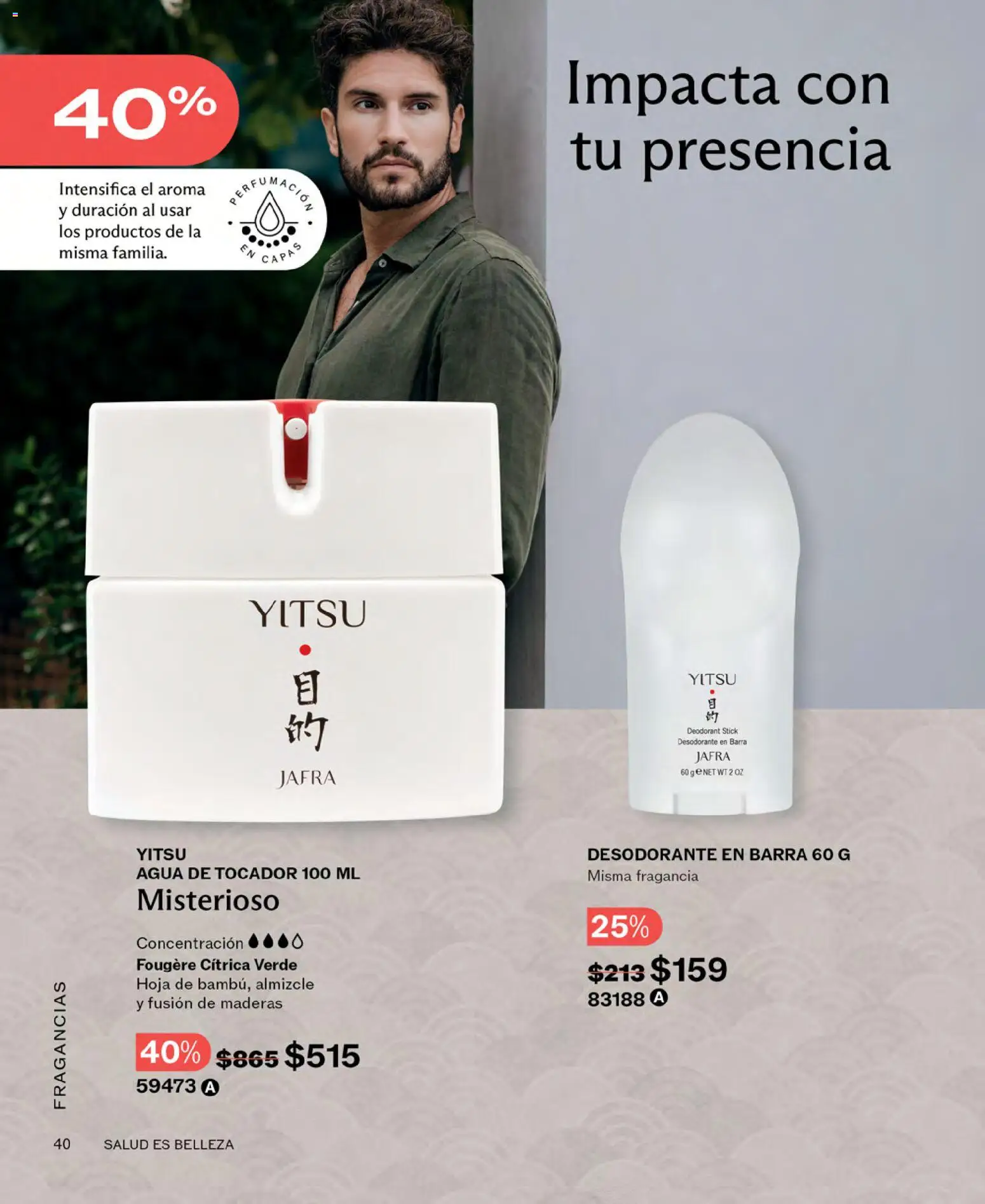 Nuevas ofertas de JAFRA válidas en toda la República Mexicana desde el 01.02.2026. ¡Encuentra las mejores ofertas en JAFRA catálogo ! | Página: 40 | Productos: Desodorante, Agua, Barra, Fragancia