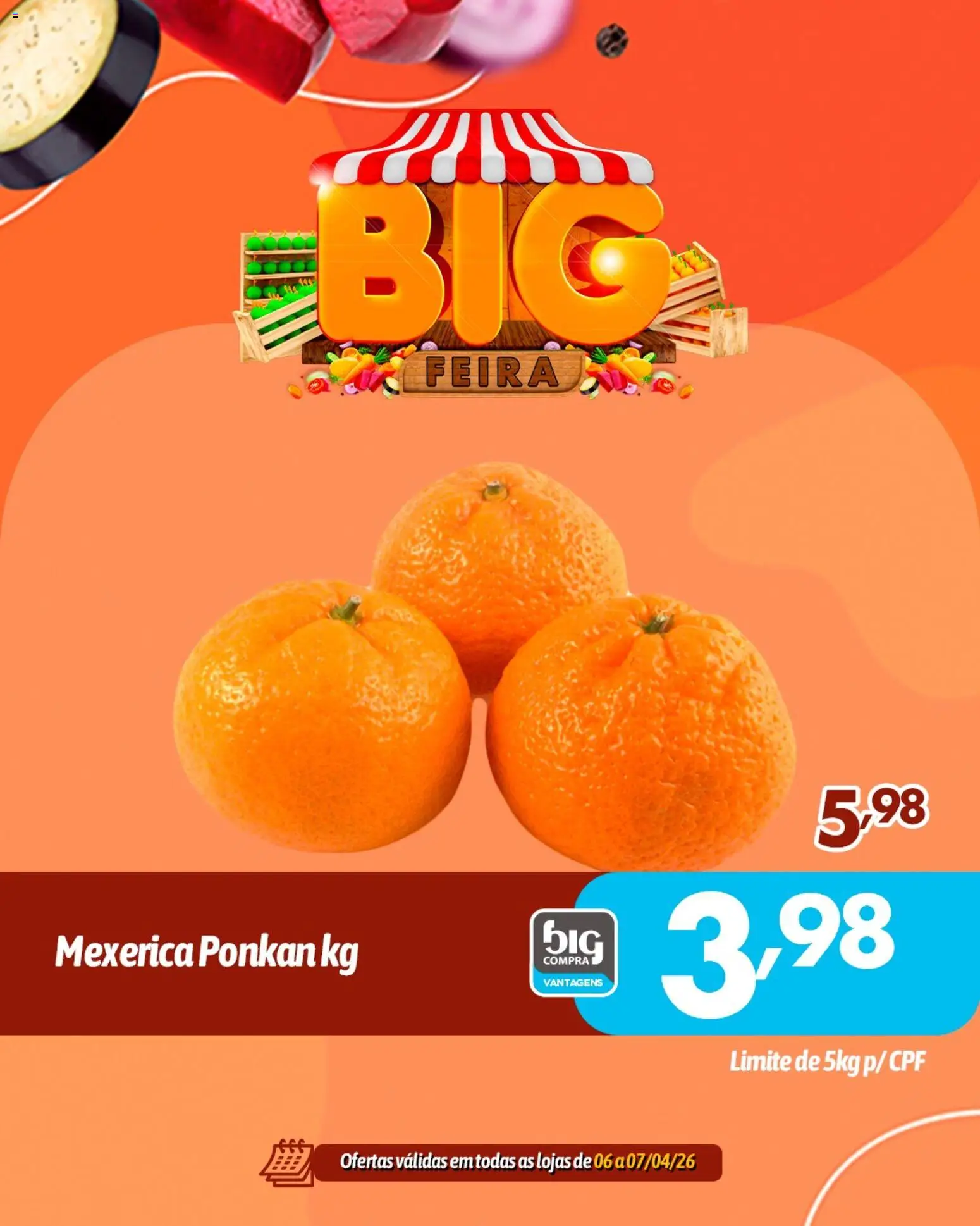 Big Compra Folheto - válido de 06.04.2026 | Página: 7 | Produtos: Mexerica