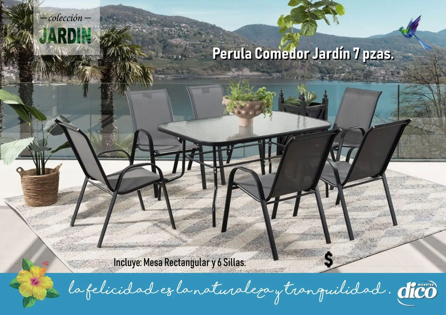 Nuevas ofertas de Muebles Dico válidas en toda la República Mexicana desde el 14.04.2026. ¡Encuentra las mejores ofertas en Muebles Dico catálogo Coleccion Jardin! | Página: 9 | Productos: Mesa