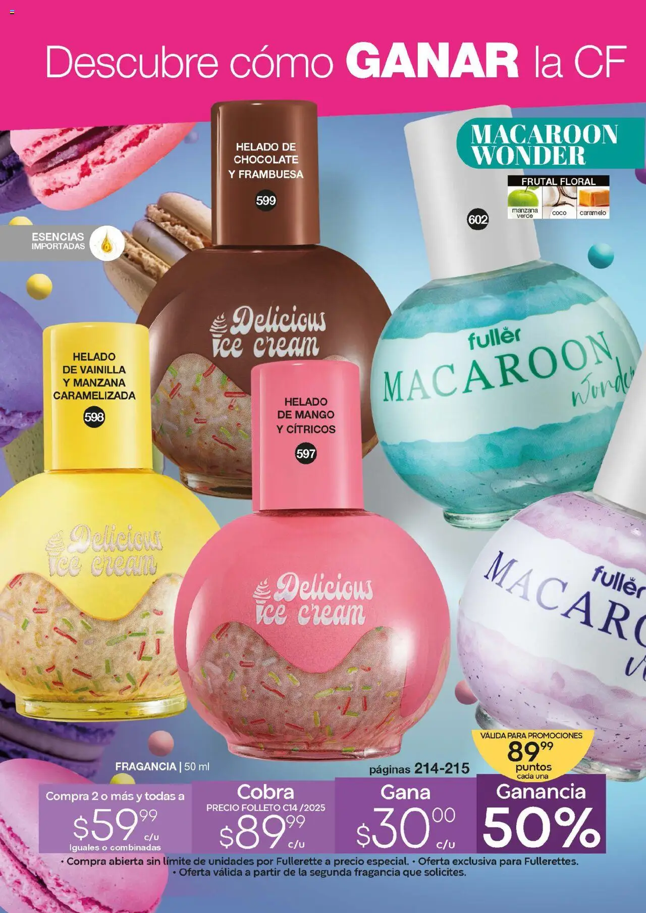 Nuevas ofertas de Fuller válidas en toda la República Mexicana desde el 15.10.2025. ¡Encuentra las mejores ofertas en Fuller - Revista Gana Más C14! | Página: 2 | Productos: Mango, Chocolate, Esencias, Fragancia