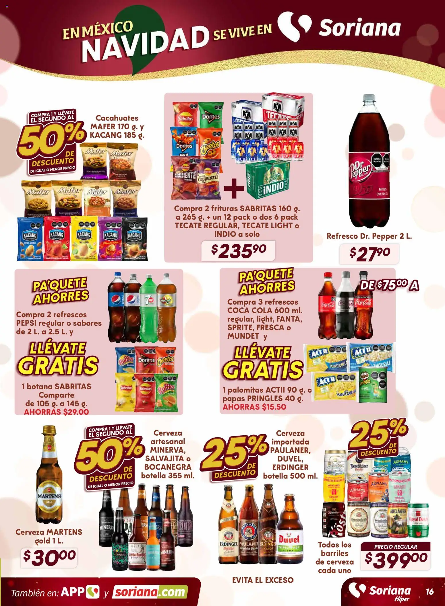 Nuevas ofertas de Soriana válidas en toda la República Mexicana desde el 13.11.2025. ¡Encuentra las mejores ofertas en Soriana - Preciazazaso Híper: Valle de México! | Página: 16 | Productos: Refresco, Mantequilla, Cerveza, Botella