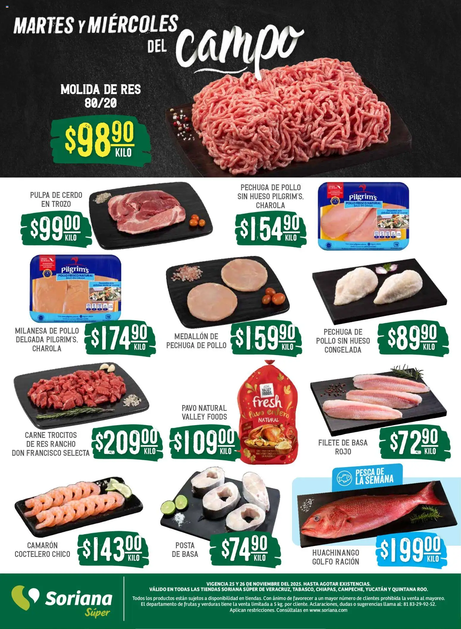 Nuevas ofertas de Soriana válidas en toda la República Mexicana desde el 25.11.2025. ¡Encuentra las mejores ofertas en Soriana - Martes y Miércoles del Campo Súper: Ver, Tab, Chis, Camp, Yuc y Q. Roo! | Página: 4 | Productos: Pollo, Milanesa, Cerdo, Res