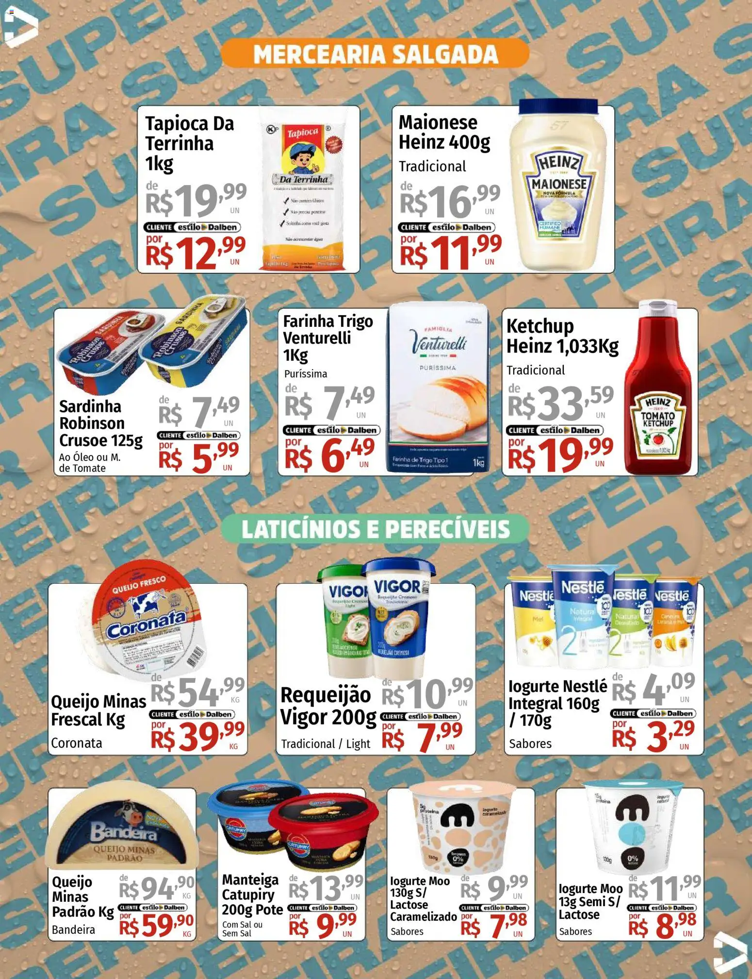 Supermercado Dalben Folheto - válido de 23.02.2026 | Página: 3 | Produtos: Farinha de trigo, Manteiga, Maionese, Requeijão