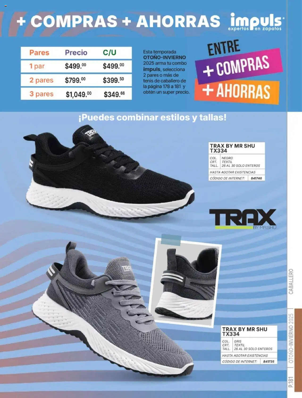 Nuevas ofertas de Impuls válidas en toda la República Mexicana desde el 07.07.2025. ¡Encuentra las mejores ofertas en Impuls catálogo Caballero Otoño-Invierno 2025! | Página: 183 | Productos: Tenis, Zapatos