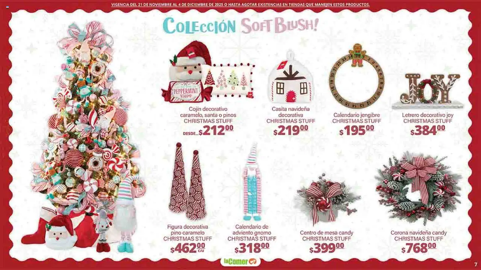 Nuevas ofertas de La Comer válidas en toda la República Mexicana desde el 21.11.2025. ¡Encuentra las mejores ofertas en La Comer folleto Felices Fiestas! | Página: 7 | Productos: Mesa
