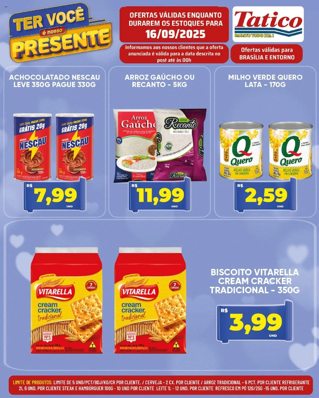 Tatico Folheto - válido de 16.09.2025 | Página: 3 | Produtos: Milho verde, Achocolatado, Refrigerante, Cream cracker
