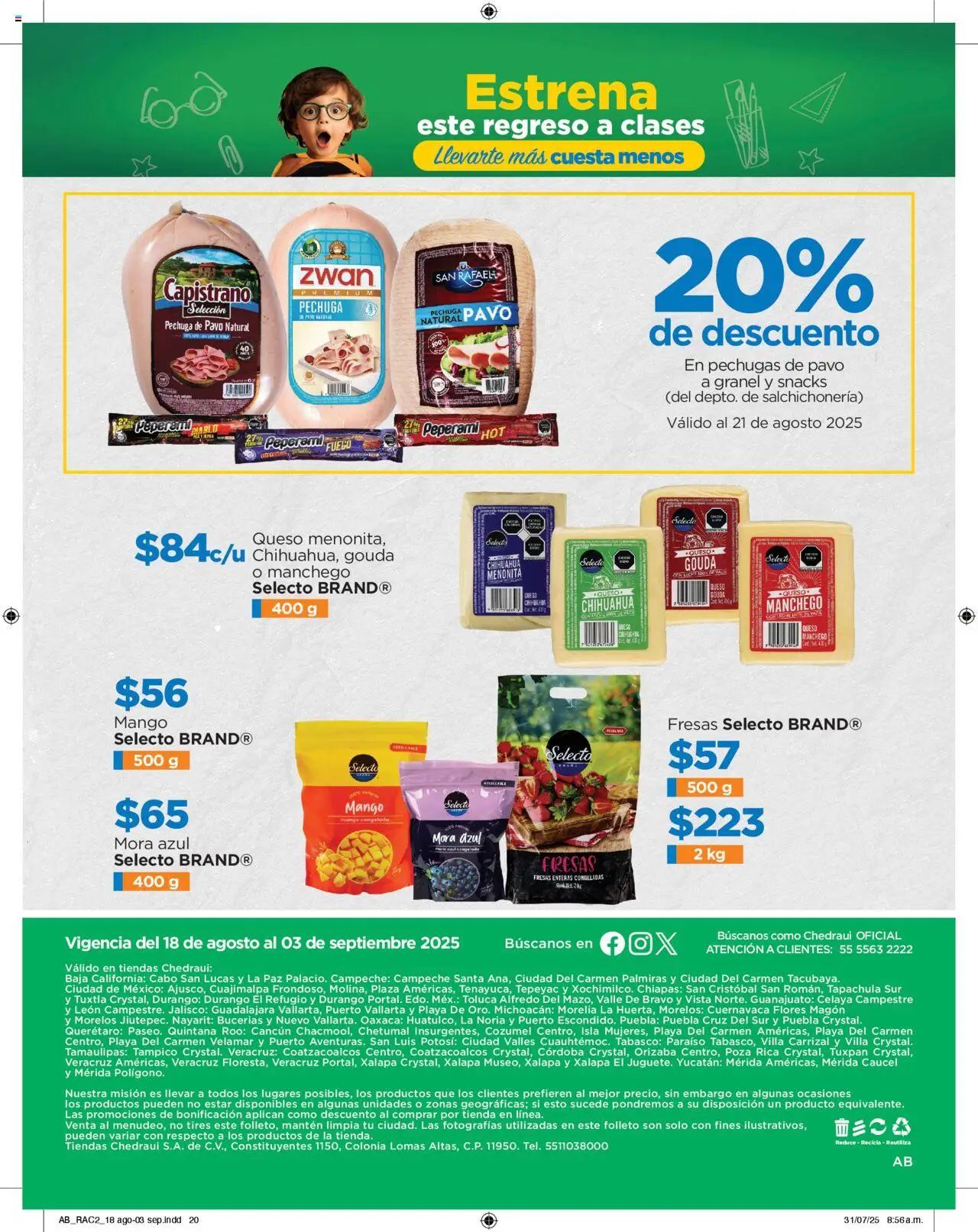 Nuevas ofertas de Chedraui válidas en toda la República Mexicana desde el 18.08.2025. ¡Encuentra las mejores ofertas en Chedraui folleto! | Página: 20 | Productos: Mango, Queso, Fresas