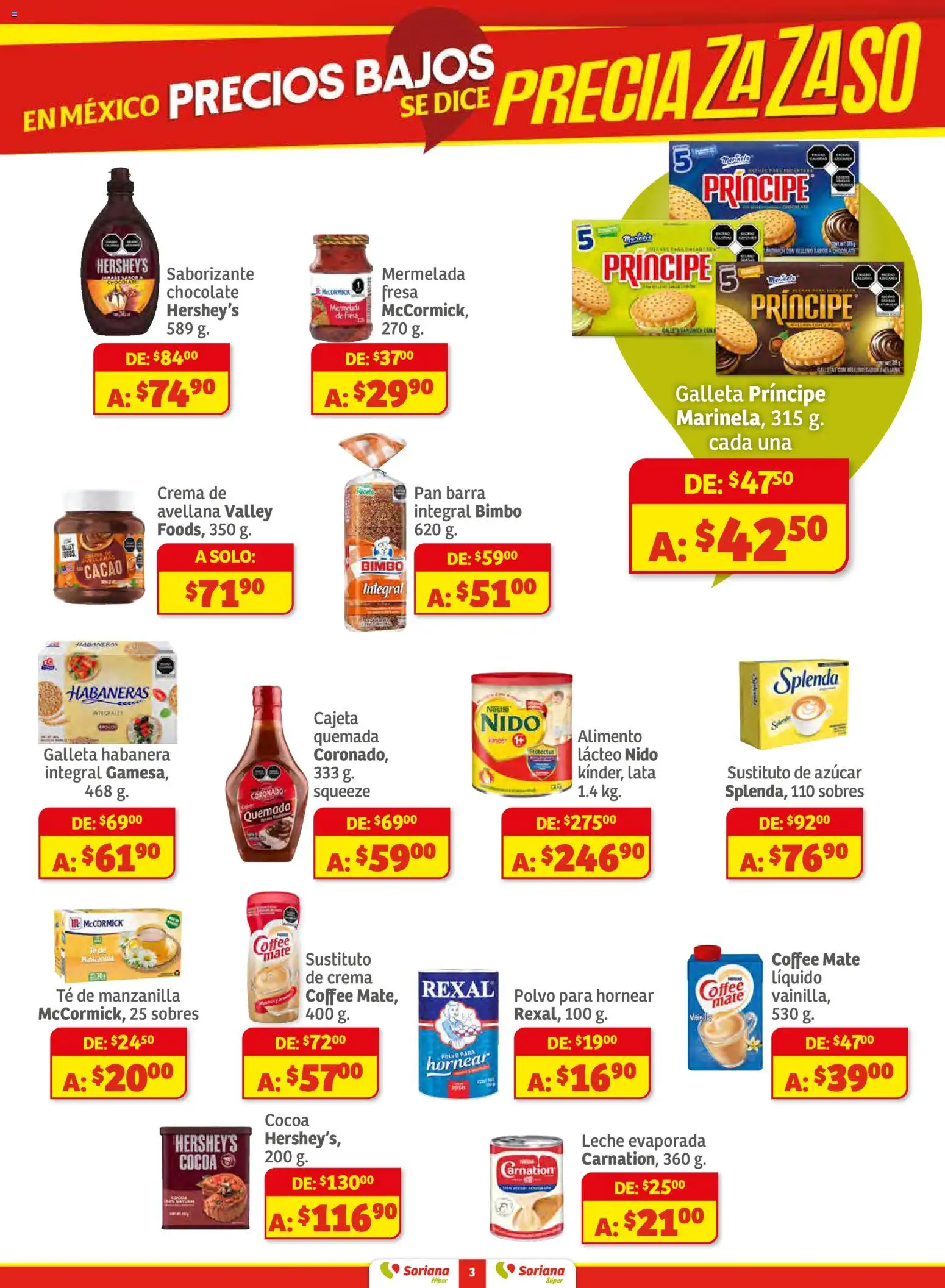 Nuevas ofertas de Soriana válidas en toda la República Mexicana desde el 11.12.2025. ¡Encuentra las mejores ofertas en Soriana - Preciazazaso Súper: Ags, Col, Gto, Jal, Mich! | Página: 3 | Productos: Fresa, Chocolate, Mate, Té