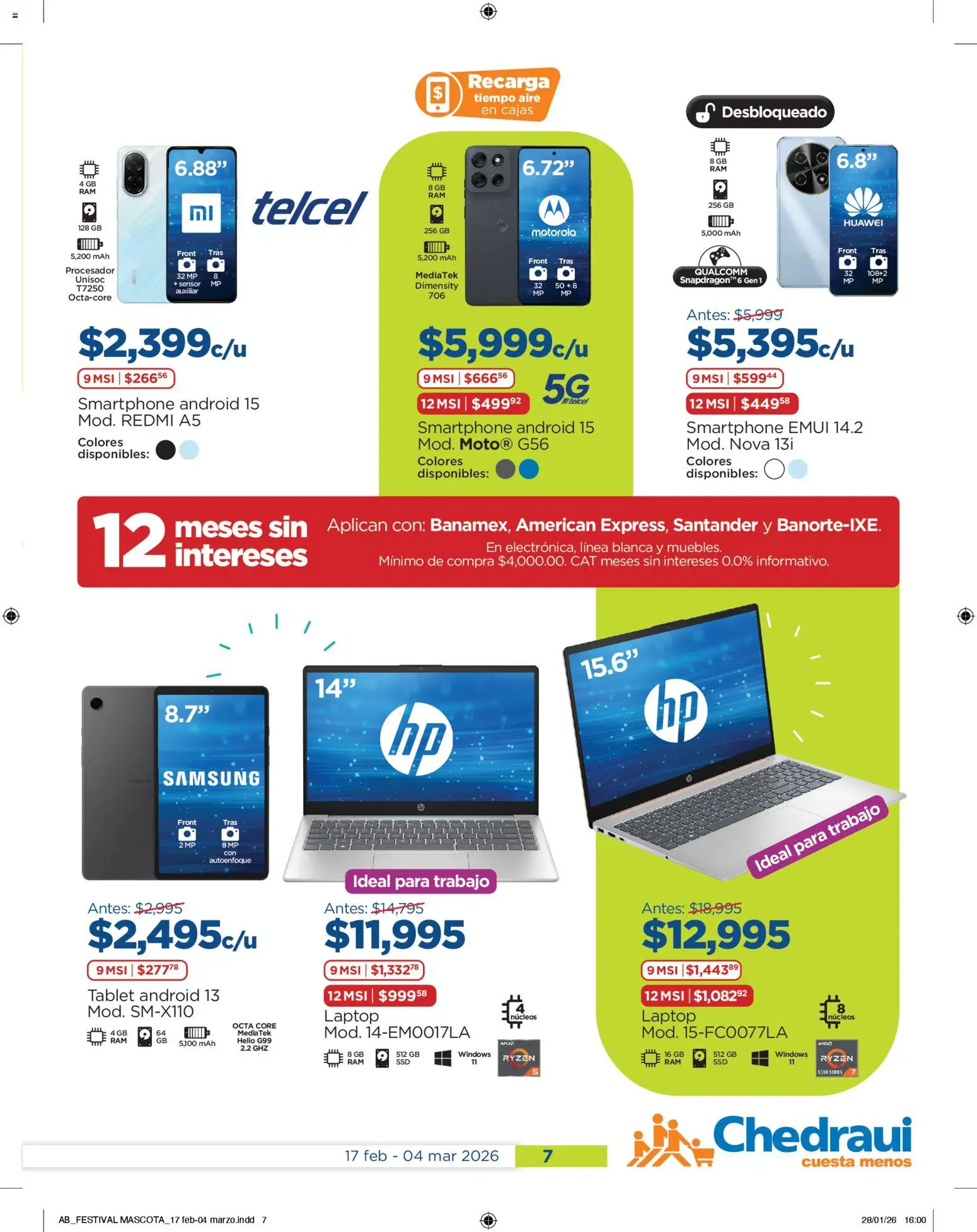 Nuevas ofertas de Chedraui válidas en toda la República Mexicana desde el 17.02.2026. ¡Encuentra las mejores ofertas en Chedraui folleto! | Página: 7 | Productos: Tablet, Smartphone