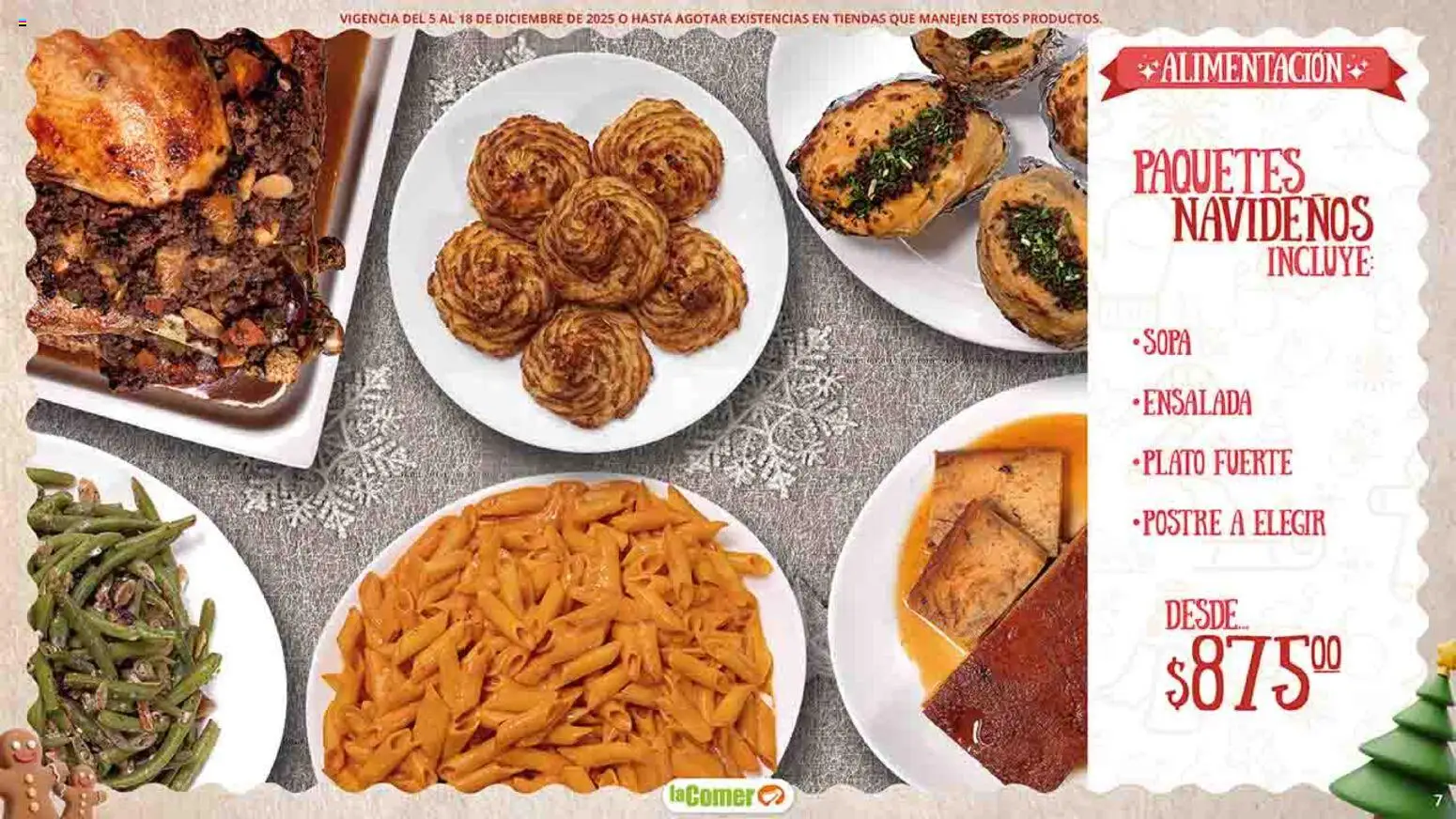 Nuevas ofertas de La Comer válidas en toda la República Mexicana desde el 05.12.2025. ¡Encuentra las mejores ofertas en La Comer folleto Felices Fiestas! | Página: 7 | Productos: Sopa, Ensalada