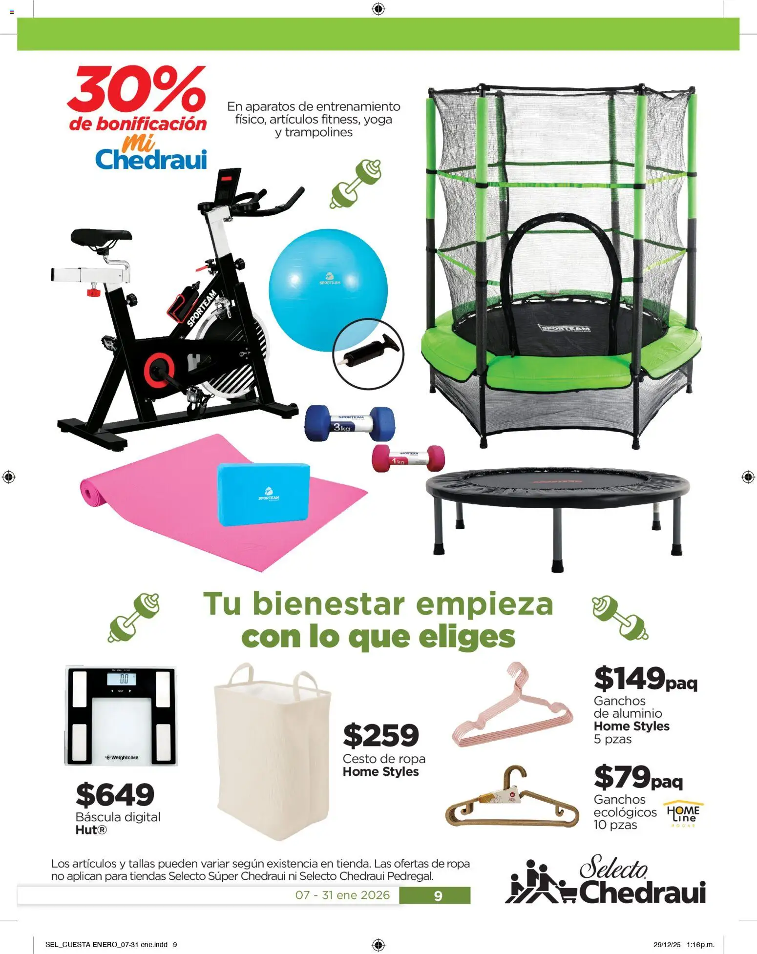 Nuevas ofertas de Chedraui válidas en toda la República Mexicana desde el 07.01.2026. ¡Encuentra las mejores ofertas en Chedraui folleto Llevarte más cuesta menos! | Página: 9 | Productos: Báscula digital, Ropa