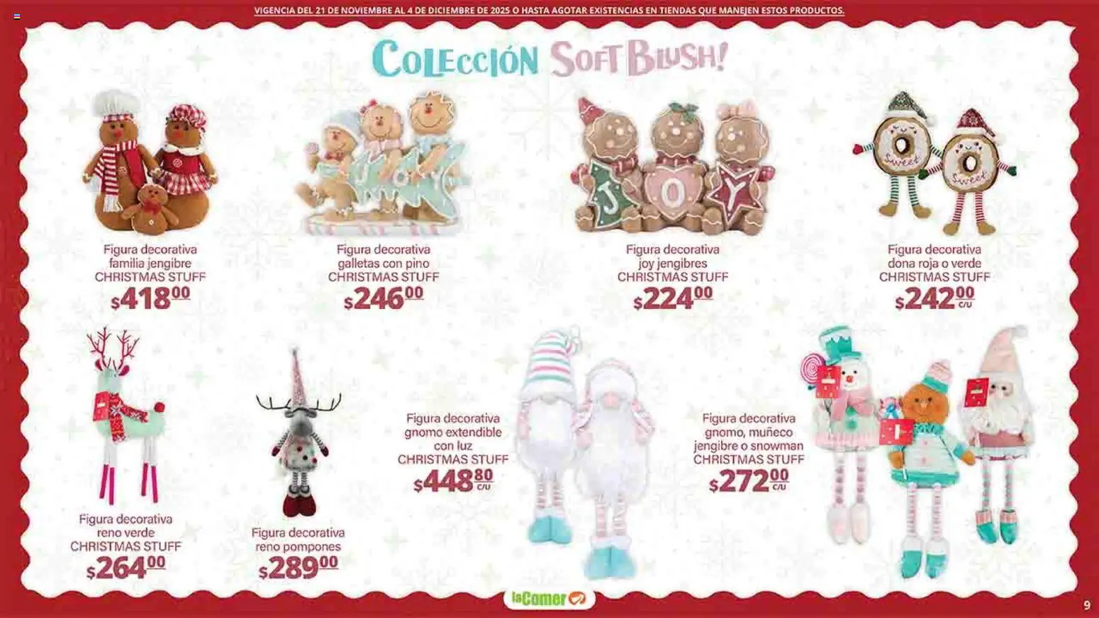 Nuevas ofertas de La Comer válidas en toda la República Mexicana desde el 21.11.2025. ¡Encuentra las mejores ofertas en La Comer folleto Felices Fiestas! | Página: 9 | Productos: Galletas