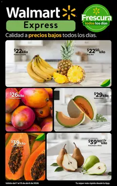Vista previa de Walmart Express folleto Calidad a precios bajos, nuevo folleto de la tienda, válido en México a partir del 07.04.2026