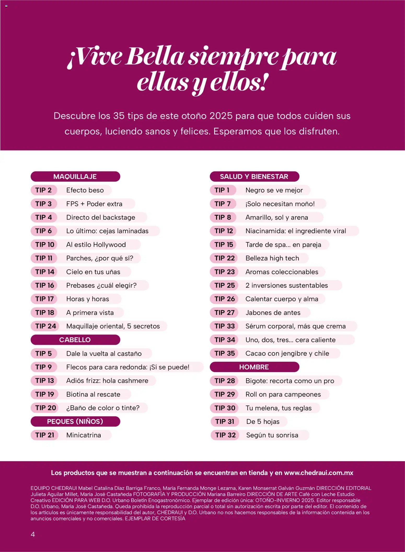Nuevas ofertas de Chedraui válidas en toda la República Mexicana desde el 24.10.2025. ¡Encuentra las mejores ofertas en Chedraui folleto Vive Bella! | Página: 4 | Productos: Serum, Leche, Cera, Maquillaje
