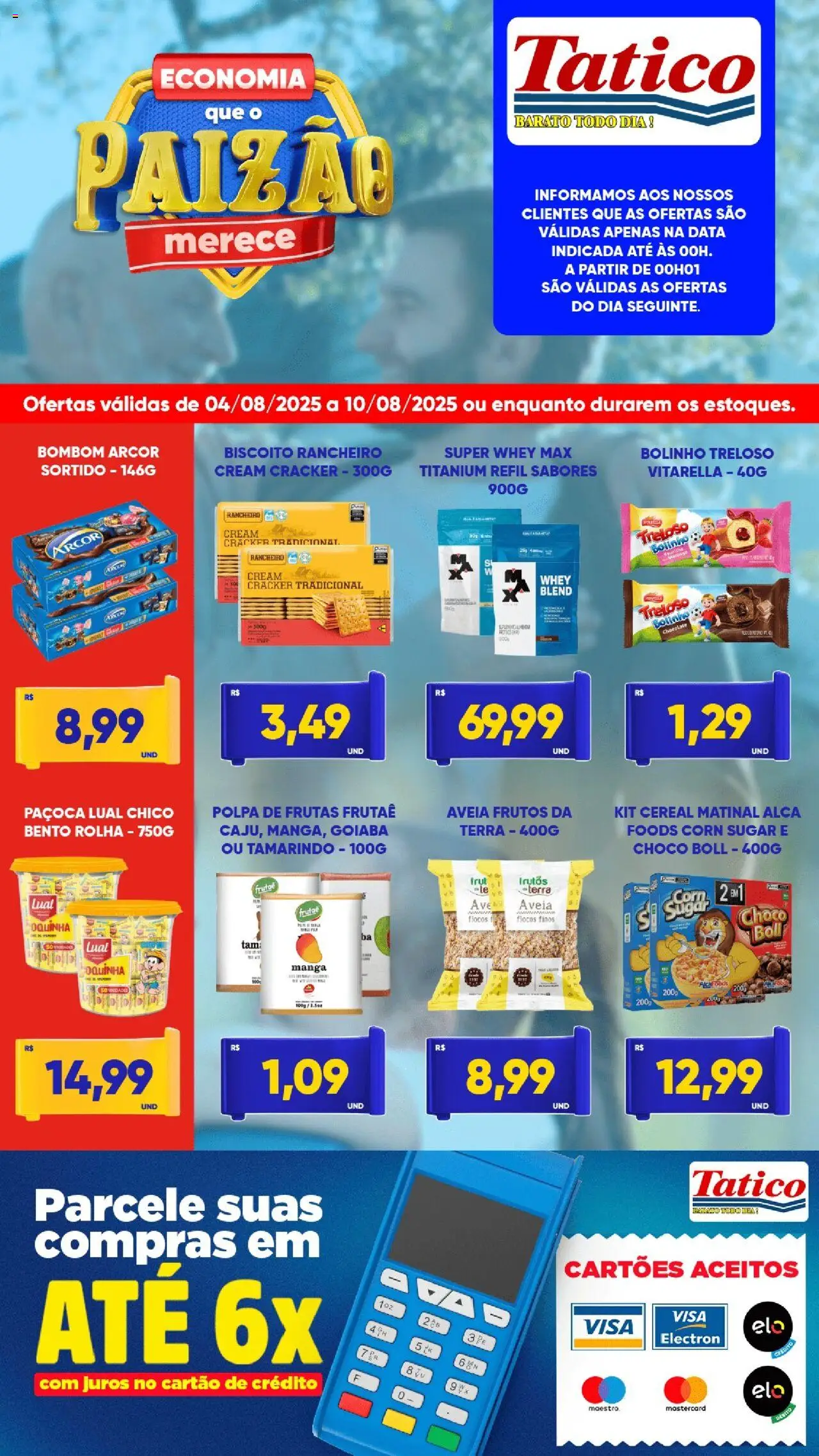 Tatico Folheto - válido de 07.08.2025 | Página: 7 | Produtos: Goiaba, Cream cracker, Bombom, Paçoca