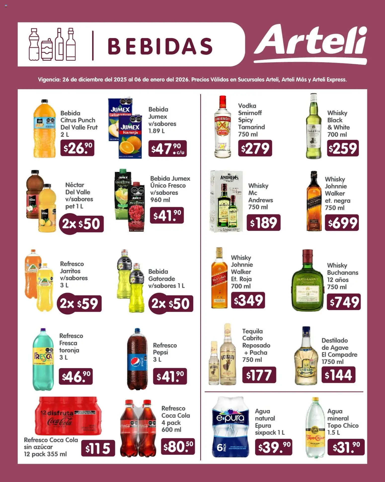 Nuevas ofertas de Arteli válidas en toda la República Mexicana desde el 26.12.2025. ¡Encuentra las mejores ofertas en Arteli folleto Quincenal! | Página: 6 | Productos: Azúcar, Refresco, Agua, Whisky