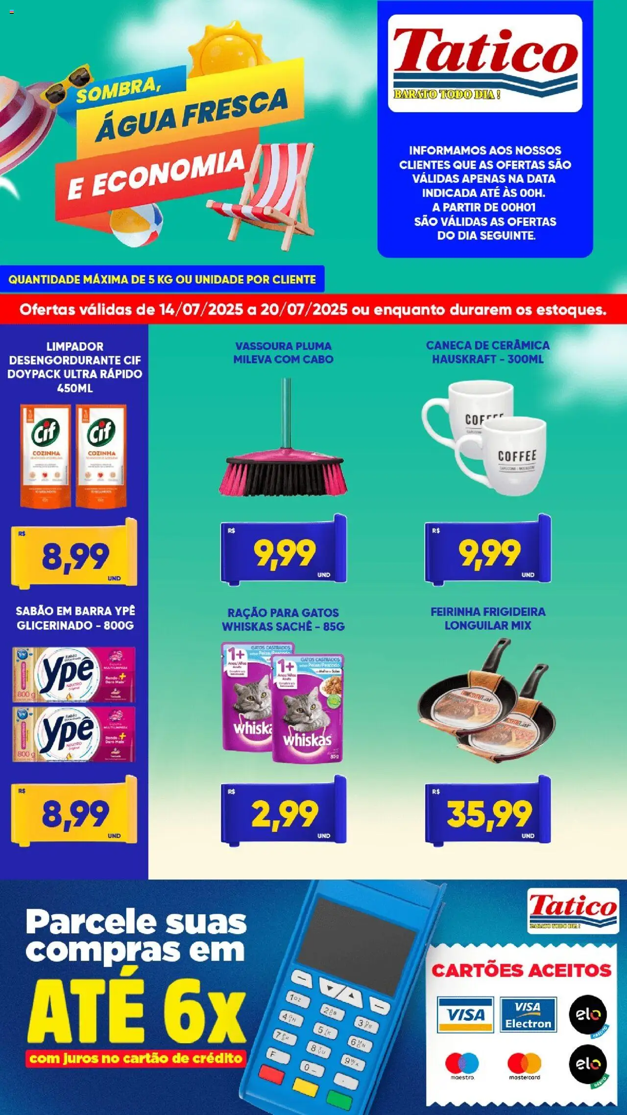 Tatico Folheto - válido de 14.07.2025 | Página: 8 | Produtos: Frigideira, Hauskraft, Sabão, Caneca