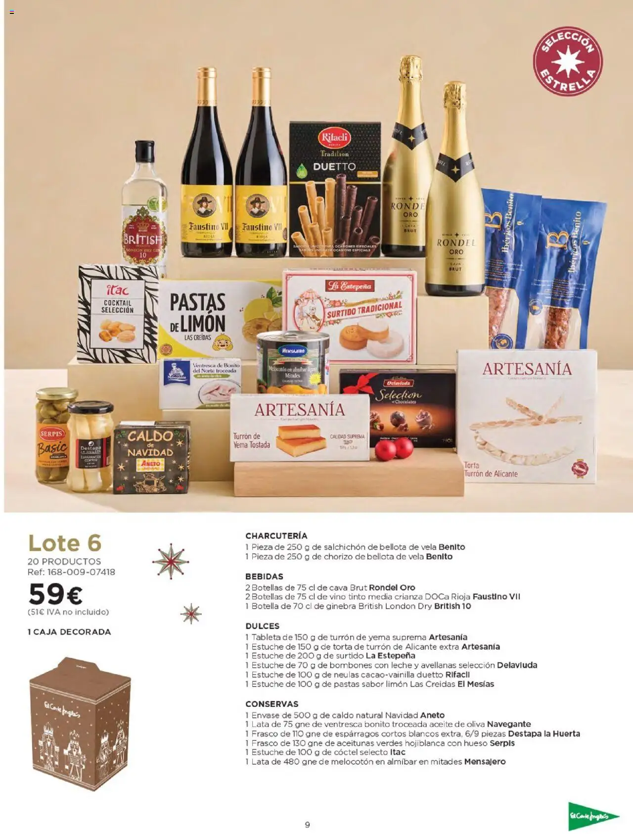 Nuevas ofertas de El Corte Inglés válidas en toda la República Mexicana desde el 03.10.2025. ¡Encuentra las mejores ofertas en El Corte Inglés - Catálogo Cestas Navidad 2025! | Página: 9 | Productos: Bombones, Estuche, Vela, Cava