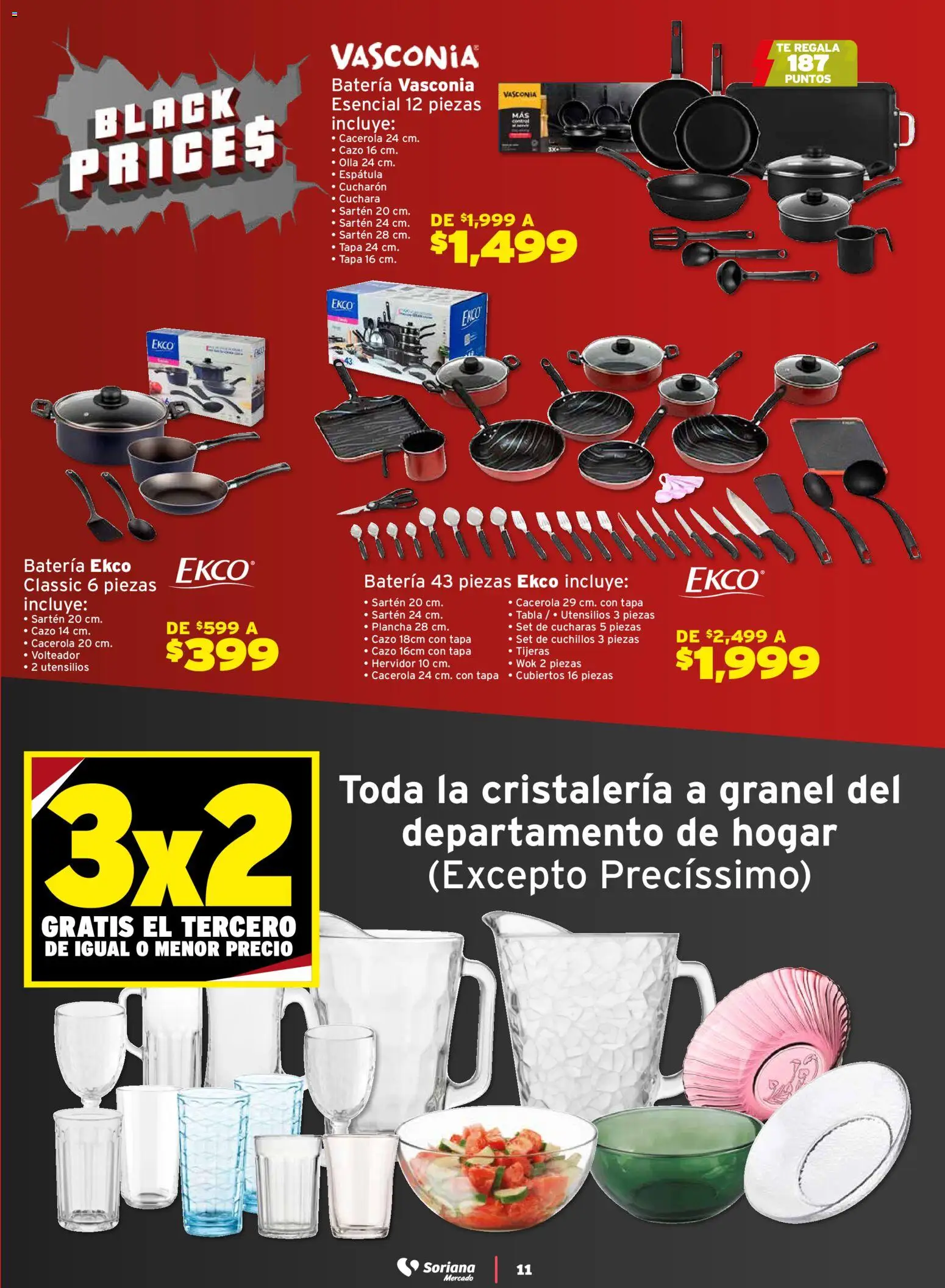 Nuevas ofertas de Soriana válidas en toda la República Mexicana desde el 21.11.2025. ¡Encuentra las mejores ofertas en Soriana - Black Prices Mercado Nacional! | Página: 11 | Productos: Plancha, Cucharón, Sartén, Wok