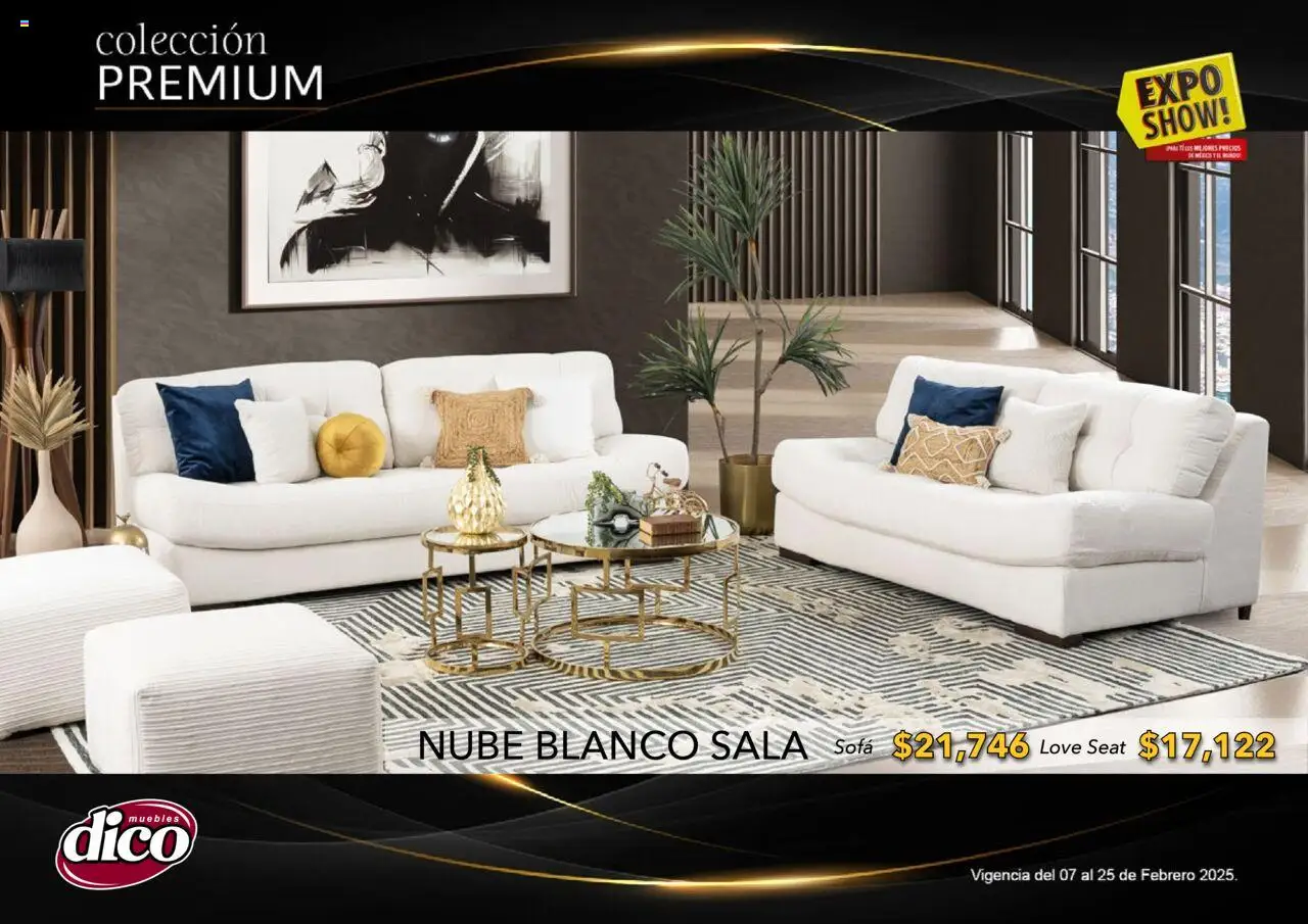 Nuevas ofertas de Muebles Dico válidas en toda la República Mexicana desde el 06.02.2025. ¡Encuentra las mejores ofertas en Muebles Dico catálogo Exposhow Premium! | Página: 49 | Productos: Sofá