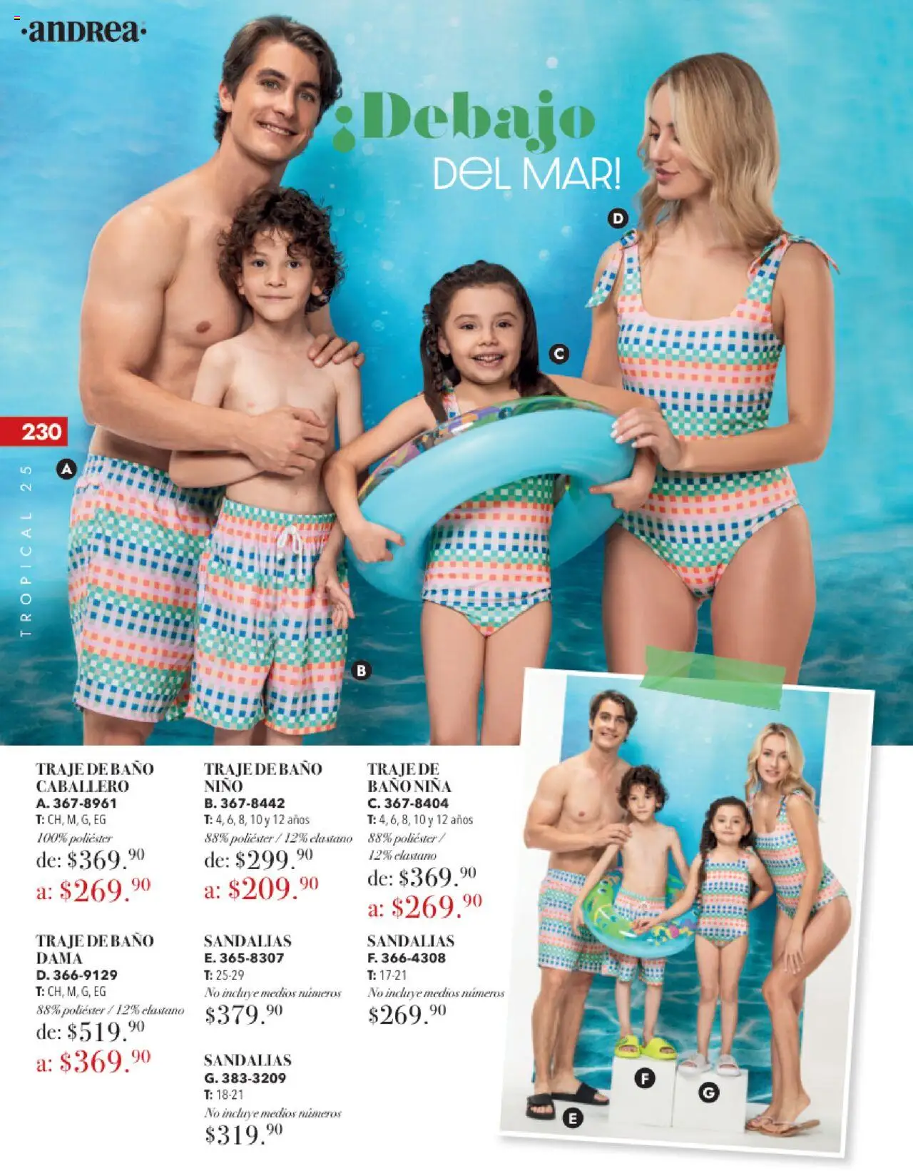 Nuevas ofertas de Andrea válidas en toda la República Mexicana desde el 17.08.2025. ¡Encuentra las mejores ofertas en Andrea - Catálogo Tropical Otoño / Invierno! | Página: 230 | Productos: Traje, Traje de baño, Sandalias, Baño