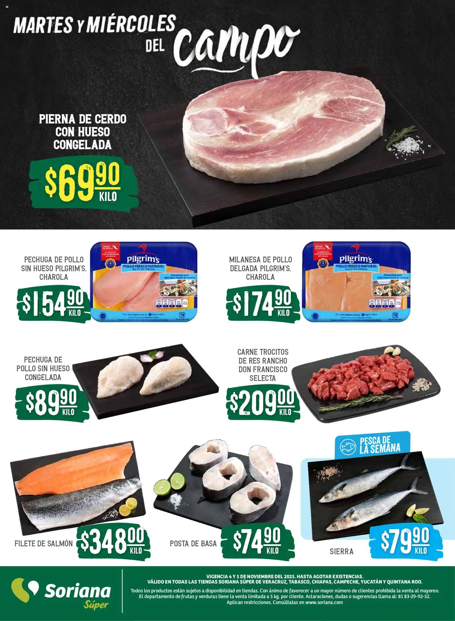 Nuevas ofertas de Soriana válidas en toda la República Mexicana desde el 04.11.2025. ¡Encuentra las mejores ofertas en Soriana - Martes y Miércoles del Campo Súper: Ver, Tab, Chis, Camp, Yuc y Q. Roo! | Página: 4 | Productos: Milanesa, Cerdo, Res, Sierra