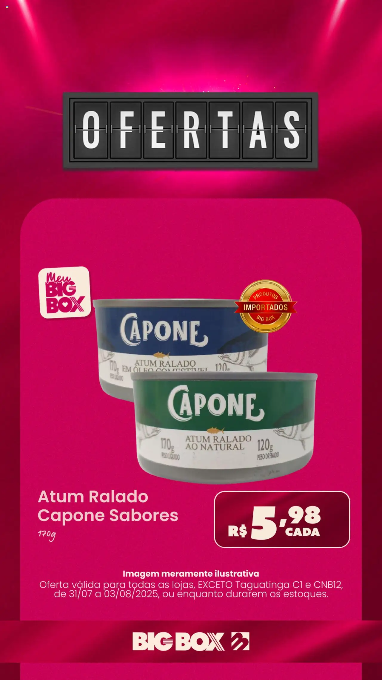 Big Box Folheto - válido de 31.07.2025 | Página: 3 | Produtos: Óleo, Atum