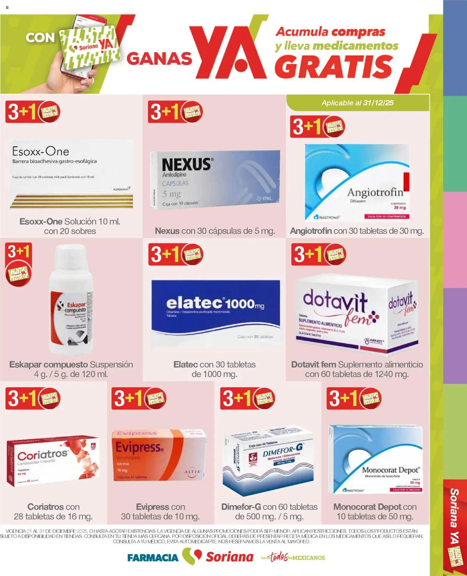 Nuevas ofertas de Soriana válidas en toda la República Mexicana desde el 01.12.2025. ¡Encuentra las mejores ofertas en Soriana - Folleto Farmacia Soriana Diciembre Súper Nacional! | Página: 24