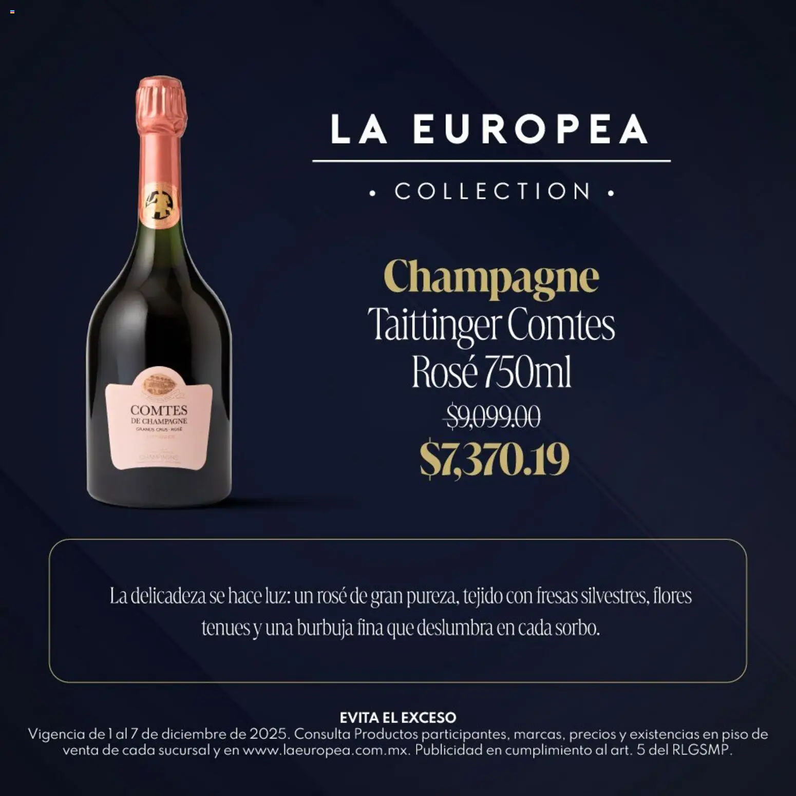 Nuevas ofertas de La Europea válidas en toda la República Mexicana desde el 01.12.2025. ¡Encuentra las mejores ofertas en La Europea catálogo Grandes Vinos! | Página: 2 | Productos: Champagne, Fresas