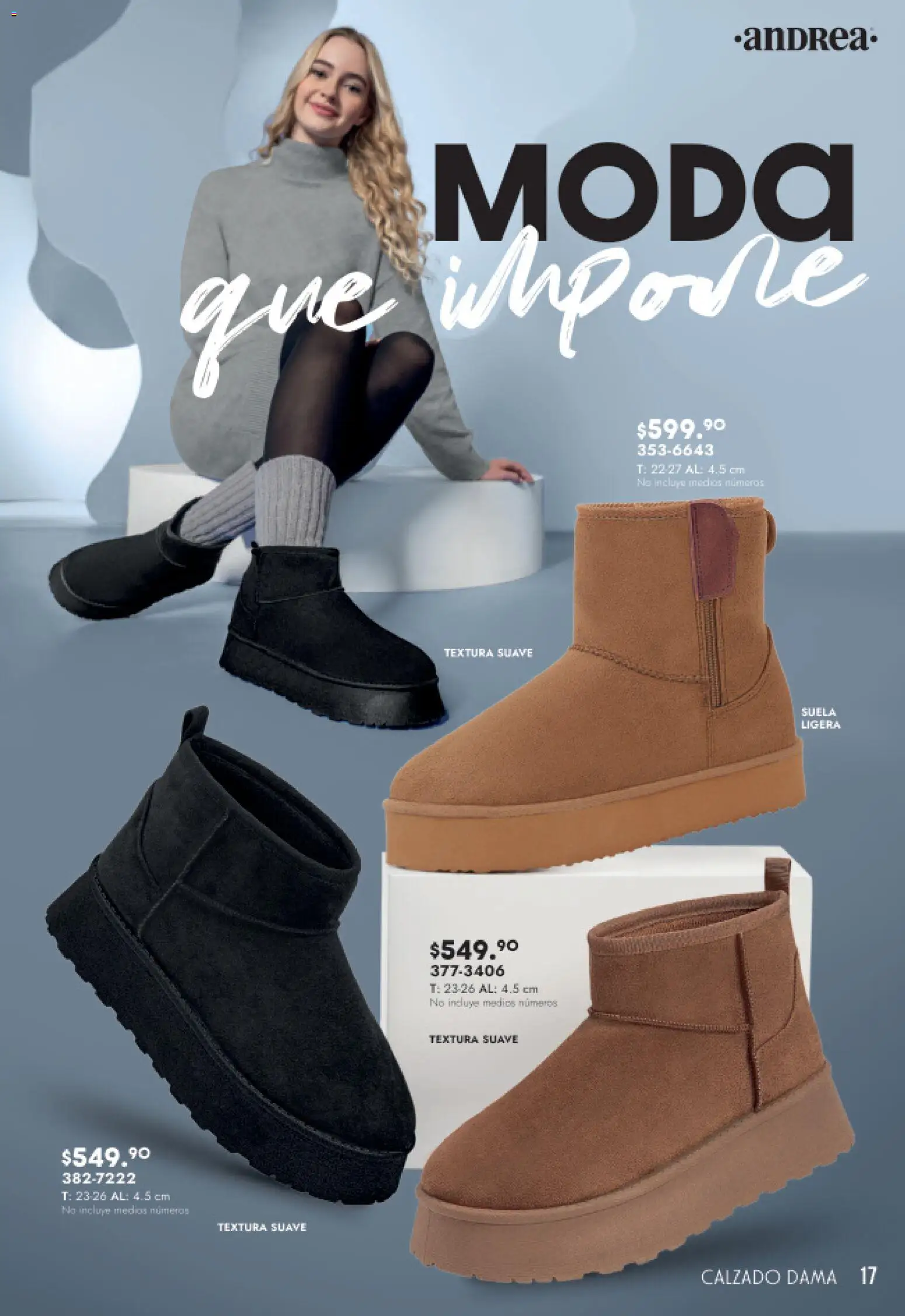 Nuevas ofertas de Andrea válidas en toda la República Mexicana desde el 08.03.2026. ¡Encuentra las mejores ofertas en Andrea catálogo Botas y Botines! | Página: 17