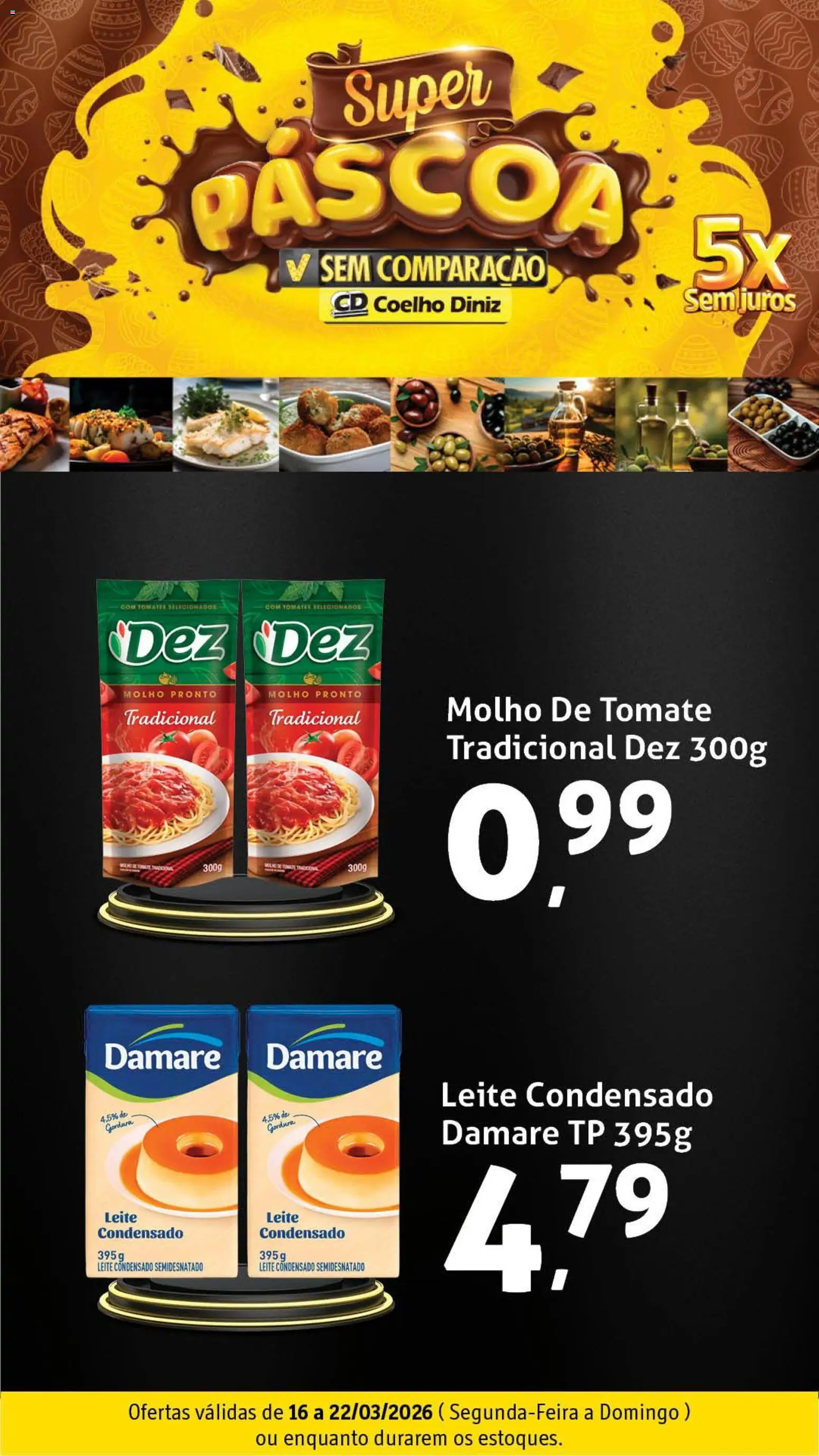 Coelho Diniz Folheto - válido de 16.03.2026 | Página: 2 | Produtos: Molho de tomate, Leite, Tomates, Leite condensado