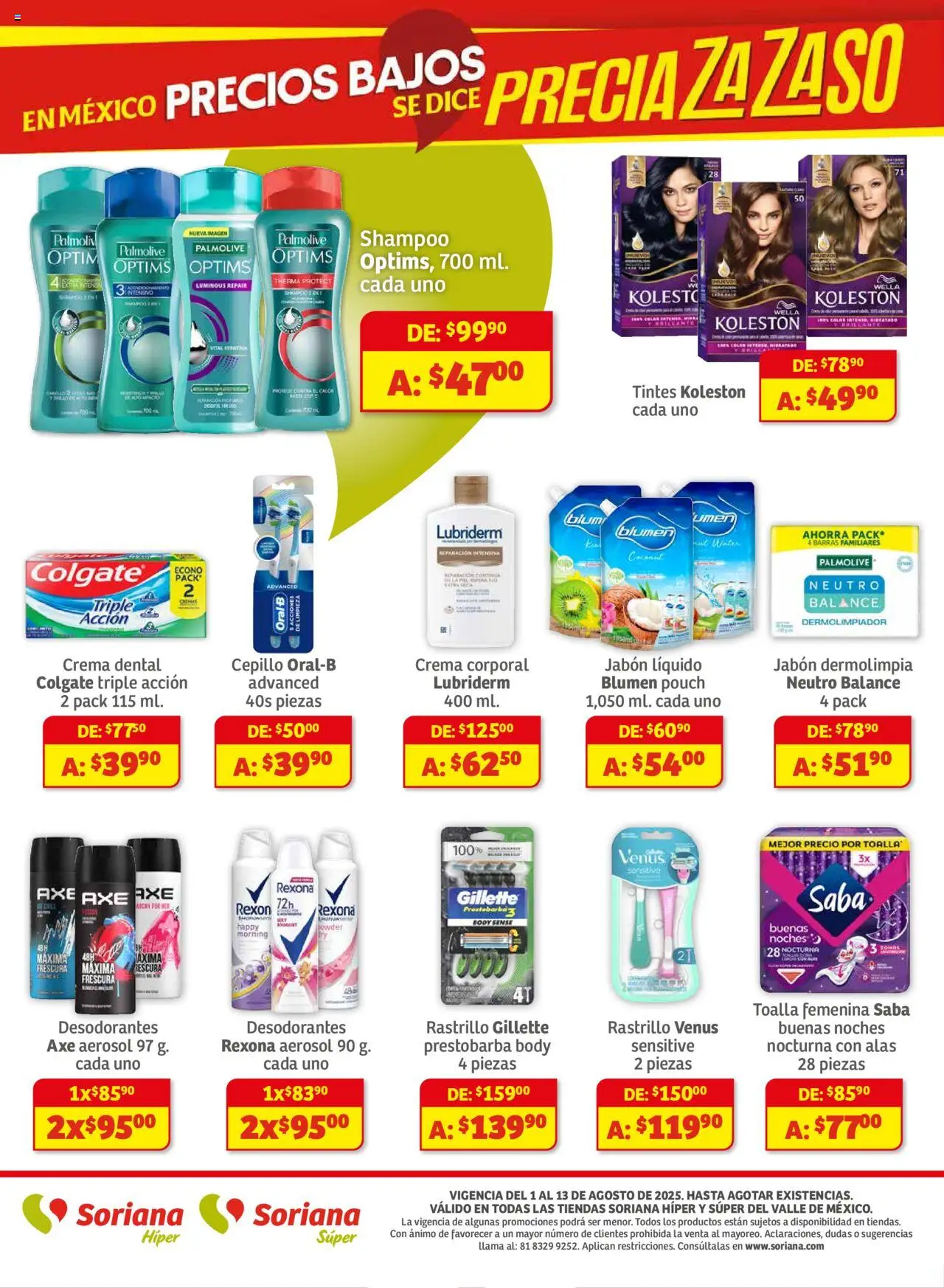 Nuevas ofertas de Soriana válidas en toda la República Mexicana desde el 01.08.2025. ¡Encuentra las mejores ofertas en Soriana - Preciazazaso Súper Valle de México! | Página: 8 | Productos: Jabón líquido, Rastrillo, Body, Jabón