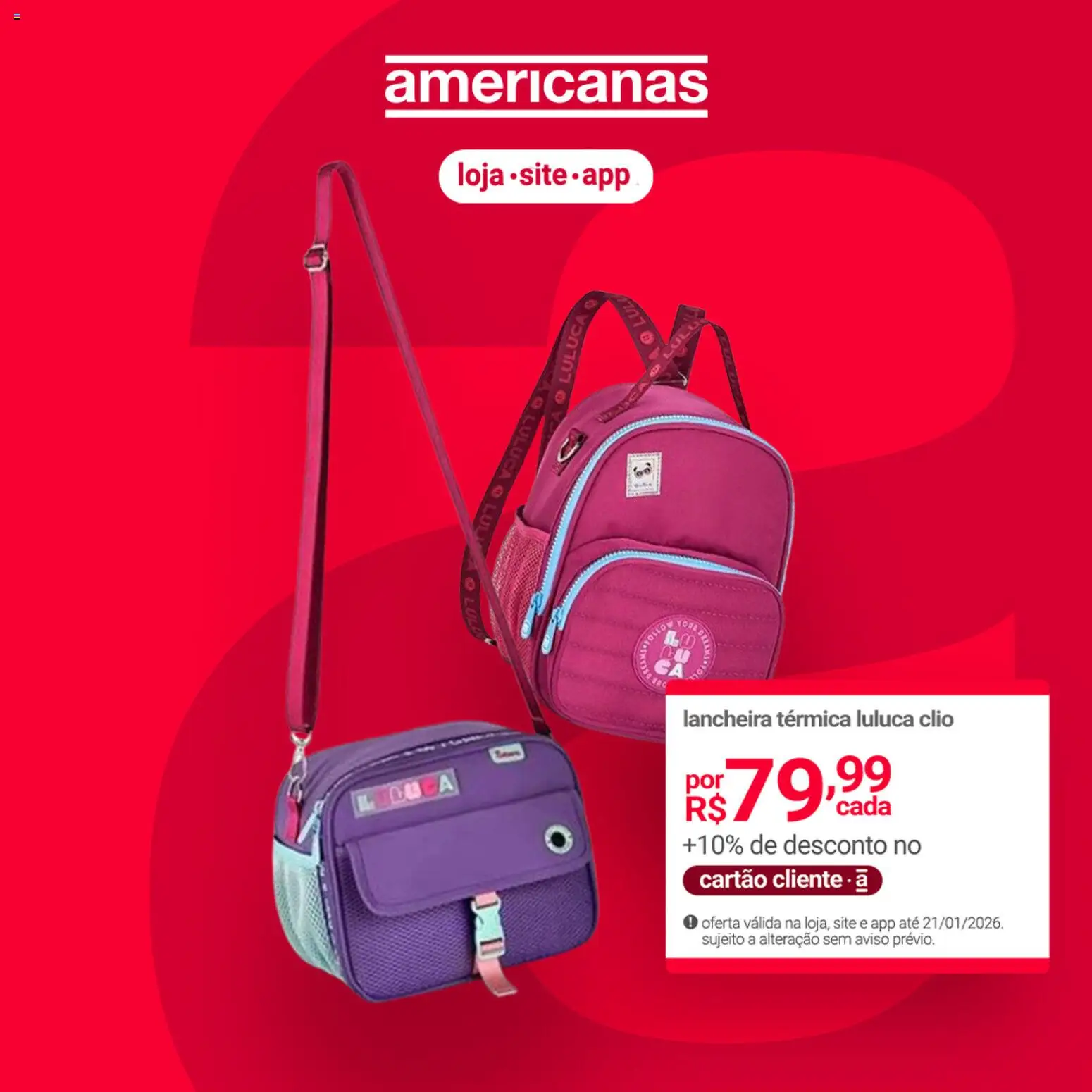 Lojas Americanas Folheto - válido de 20.01.2026 | Página: 4 | Produtos: Lancheira