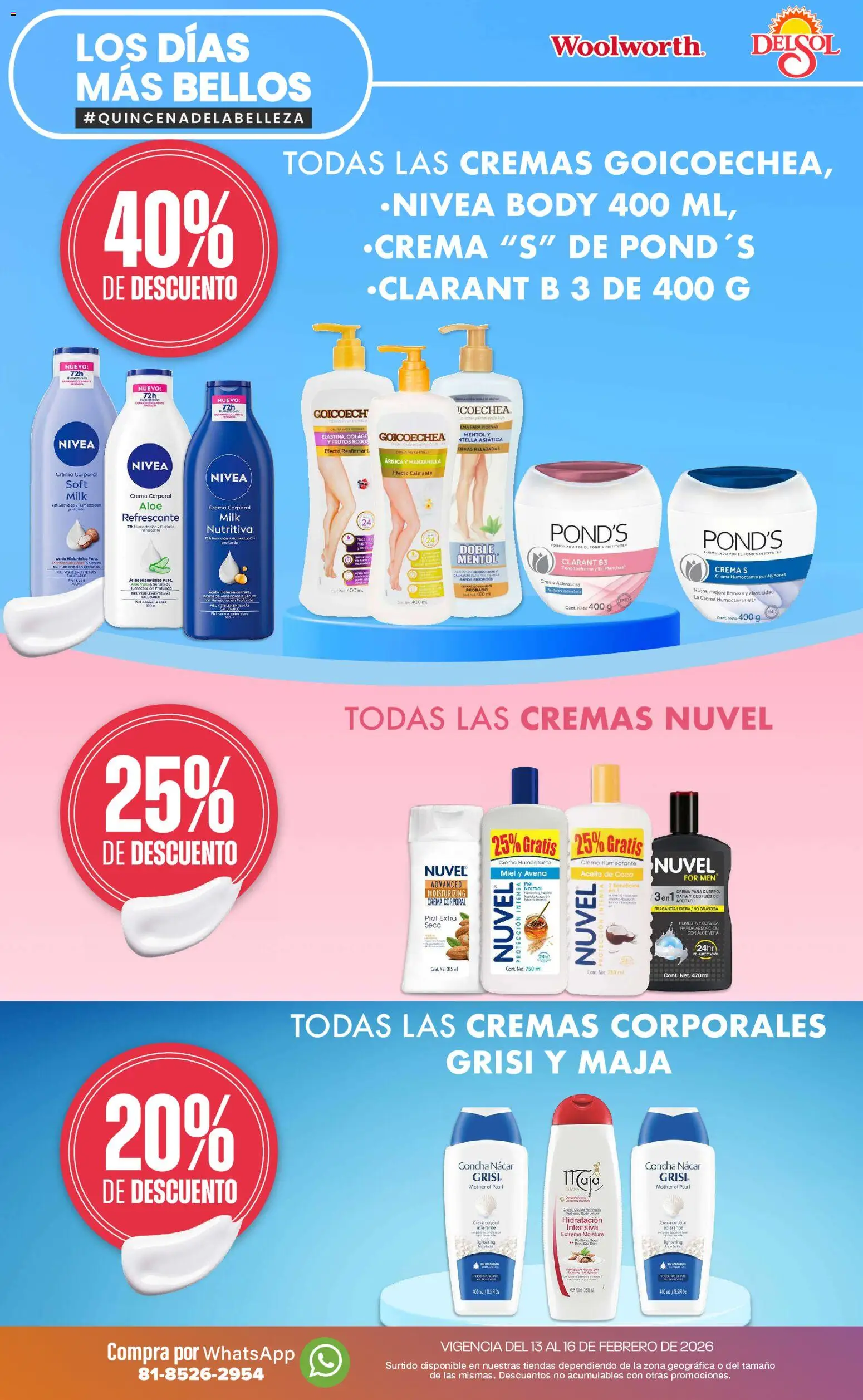 Nuevas ofertas de Del Sol y Woolworth válidas en toda la República Mexicana desde el 13.02.2026. ¡Encuentra las mejores ofertas en Del Sol y Woolworth catálogo Los días más bellos! | Página: 14 | Productos: Avena, Aceite, Fragancia, Aclarante