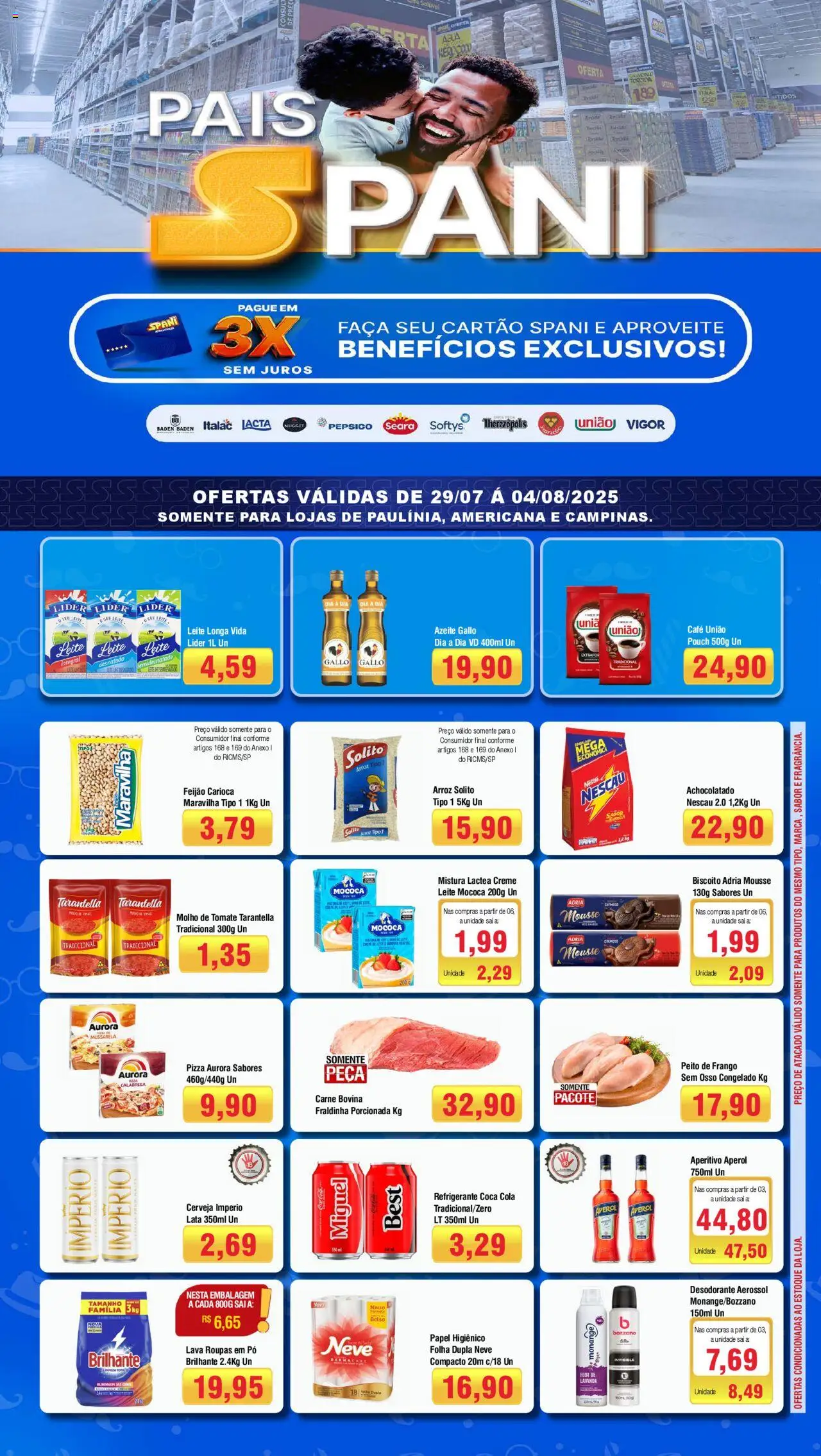 Spani Atacadista Folheto - válido de 29.07.2025 | Página: 1 | Produtos: Desodorante, Faca, Pizza, Creme