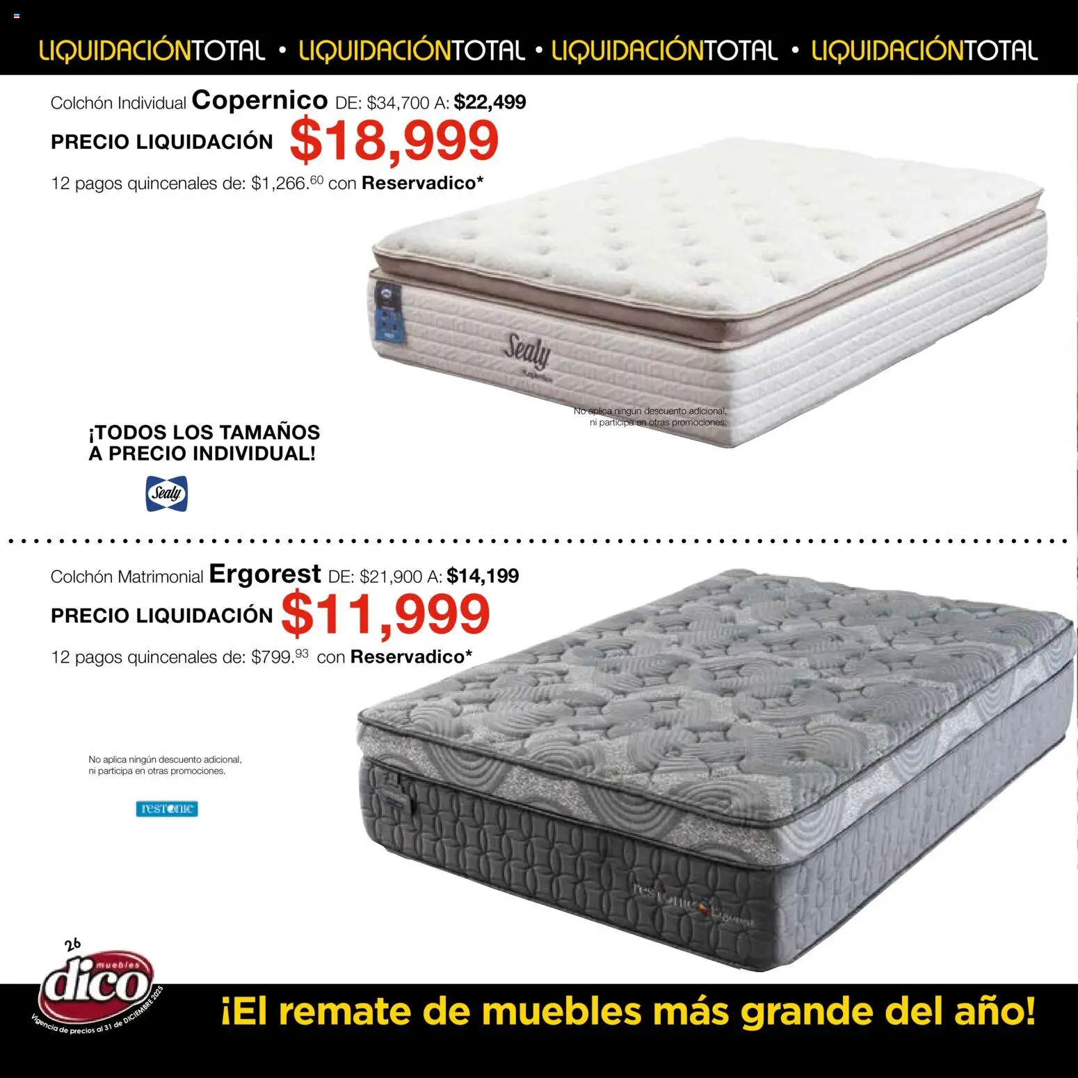 Nuevas ofertas de Muebles Dico válidas en toda la República Mexicana desde el 04.12.2025. ¡Encuentra las mejores ofertas en Muebles Dico Liquidación Total! | Página: 26 | Productos: Colchón