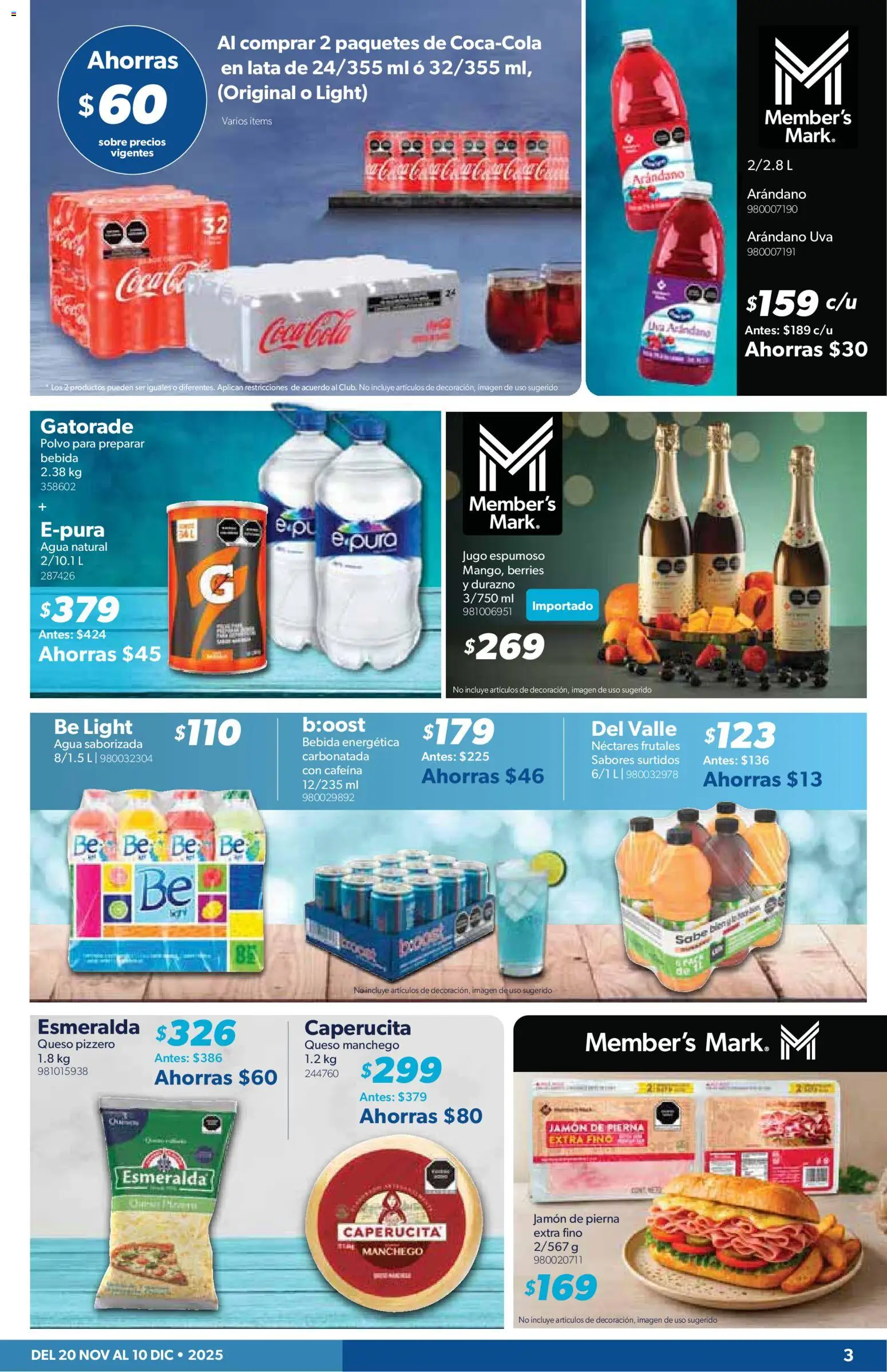 Nuevas ofertas de Sam's Club válidas en toda la República Mexicana desde el 20.11.2025. ¡Encuentra las mejores ofertas en Sam's Club catálogo Frontera! | Página: 3 | Productos: Agua, Queso, Jamón, Jugo