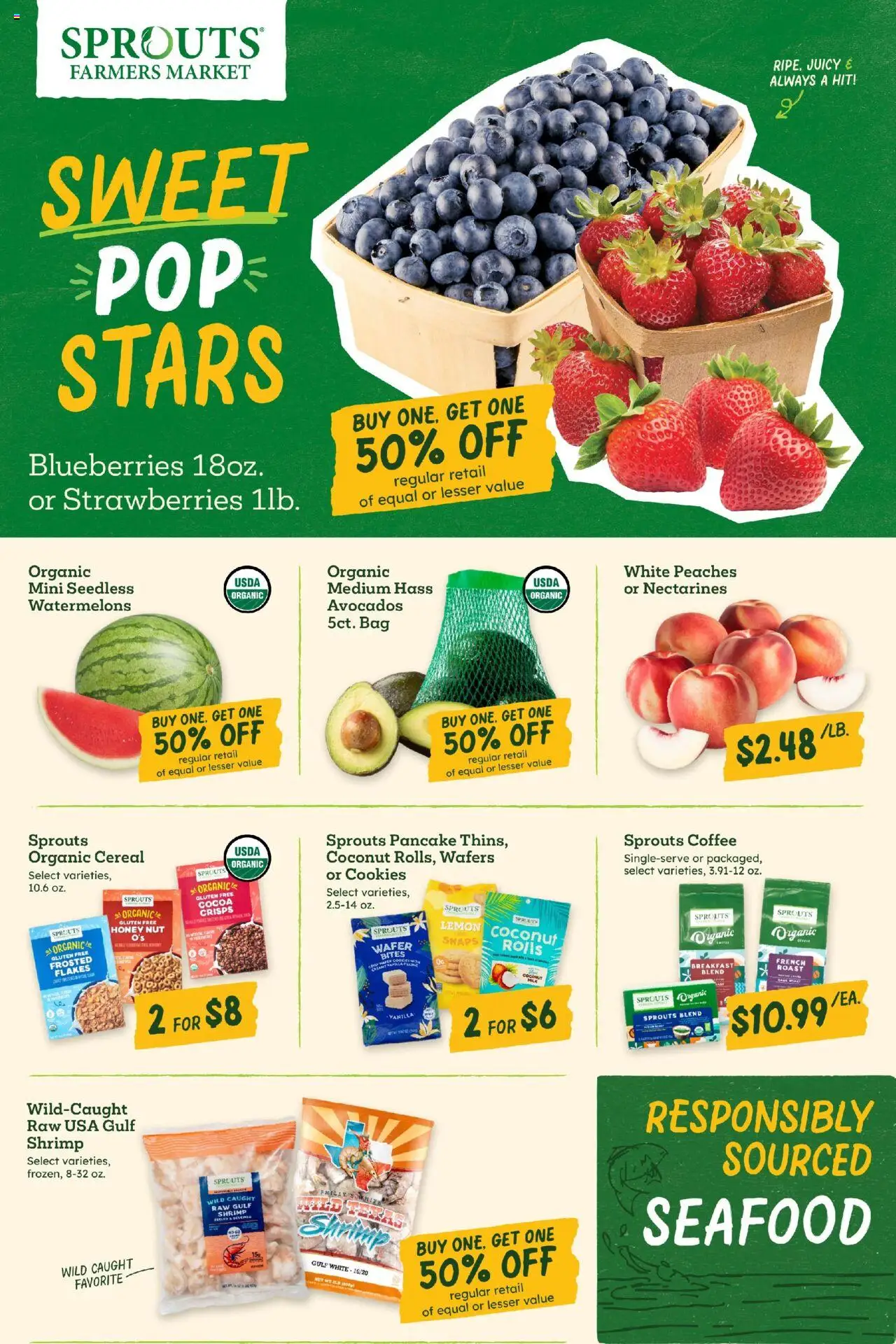 Sprouts Weekly Ad - valid from 06.08.2025 | Page: 1 | Products: Peaches, Coffee, Cookies, Flakes