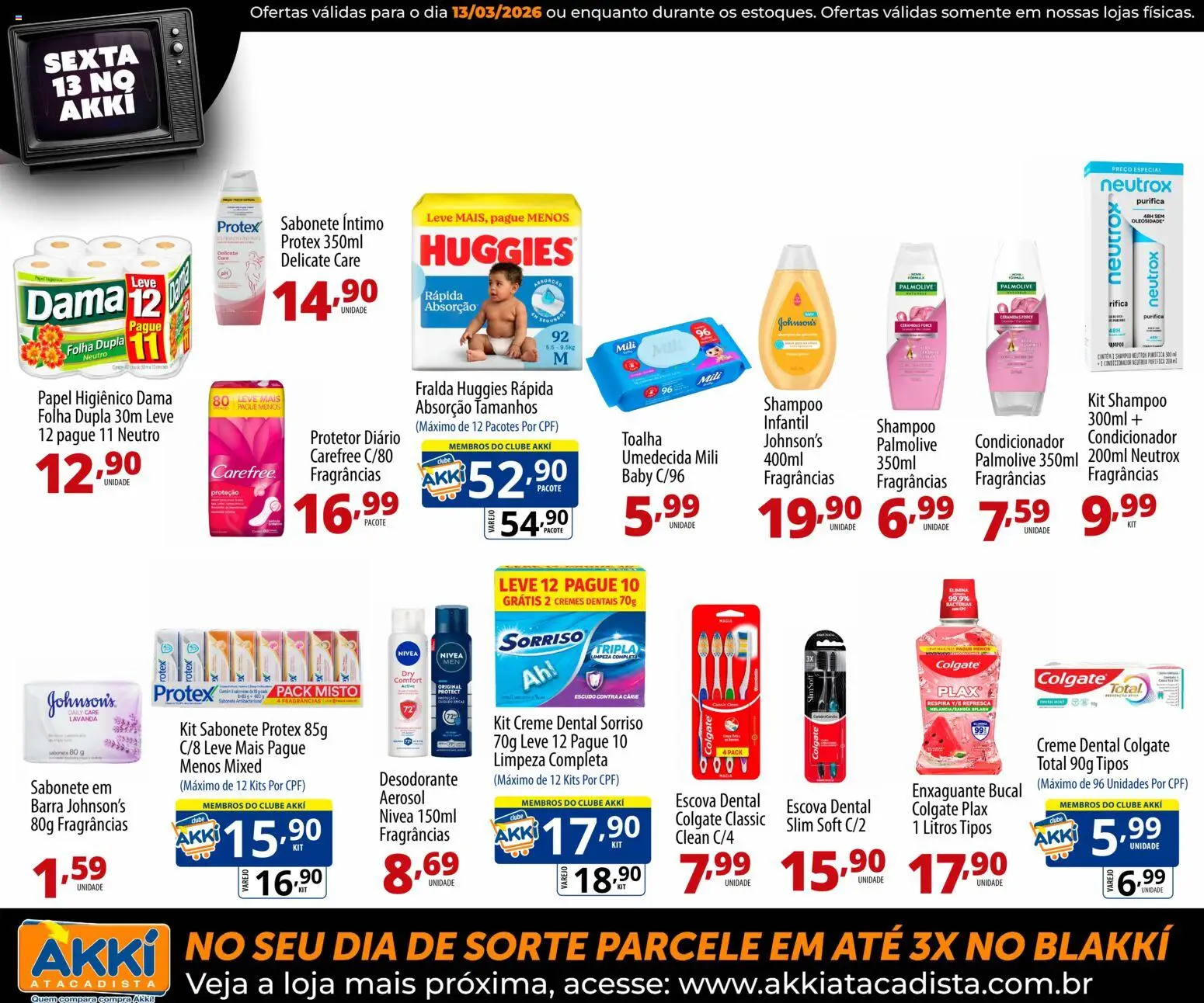 Akki Atacadista Folheto - válido de 13.03.2026 | Página: 14 | Produtos: Shampoo, Enxaguante bucal, Creme, Sabonete