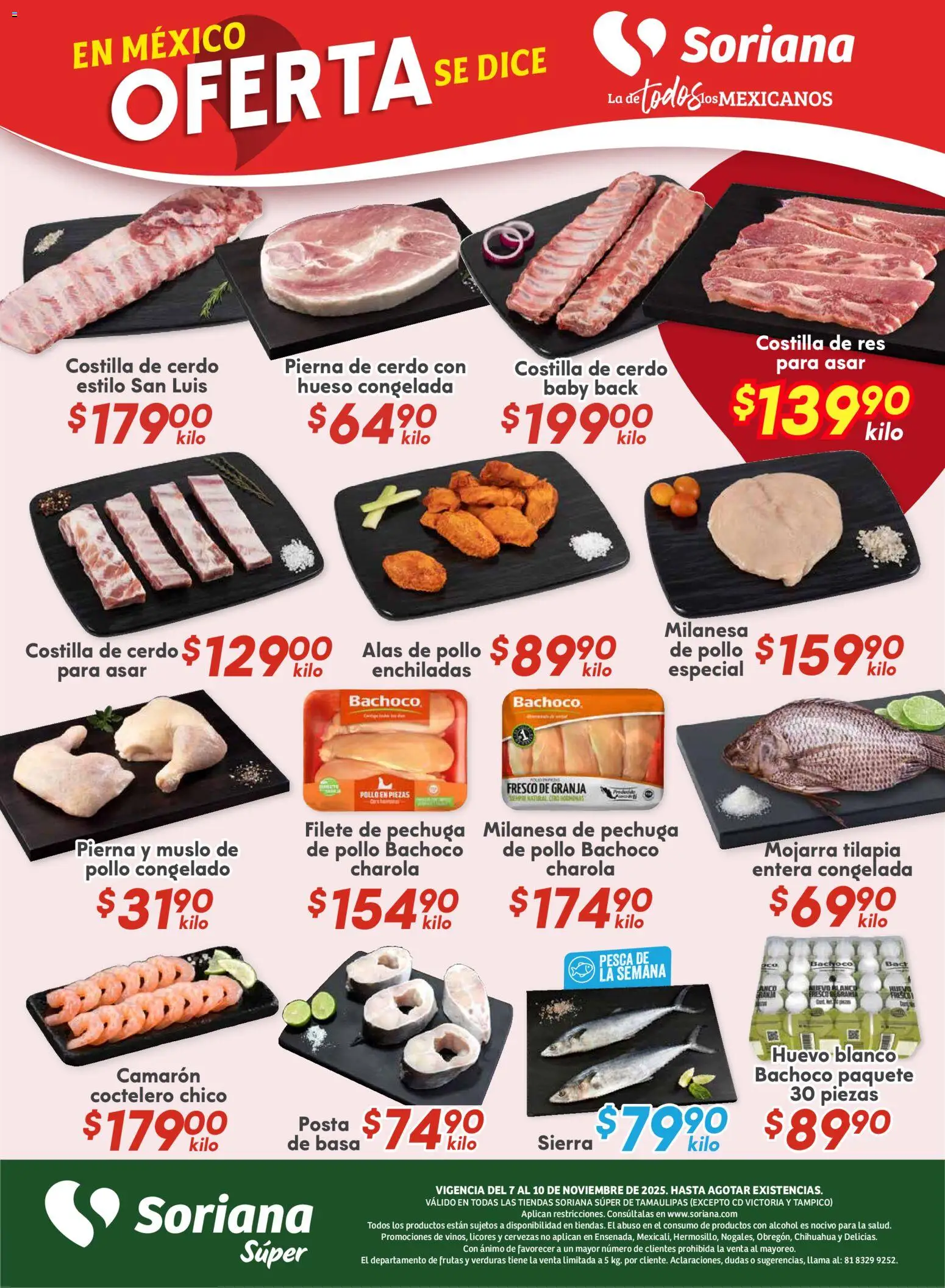 Nuevas ofertas de Soriana válidas en toda la República Mexicana desde el 07.11.2025. ¡Encuentra las mejores ofertas en Soriana - Fin de Semana Súper: Tamaulipas (excepto Cd. Victoria y Tampico)! | Página: 4 | Productos: Pollo, Milanesa, Res, Sierra