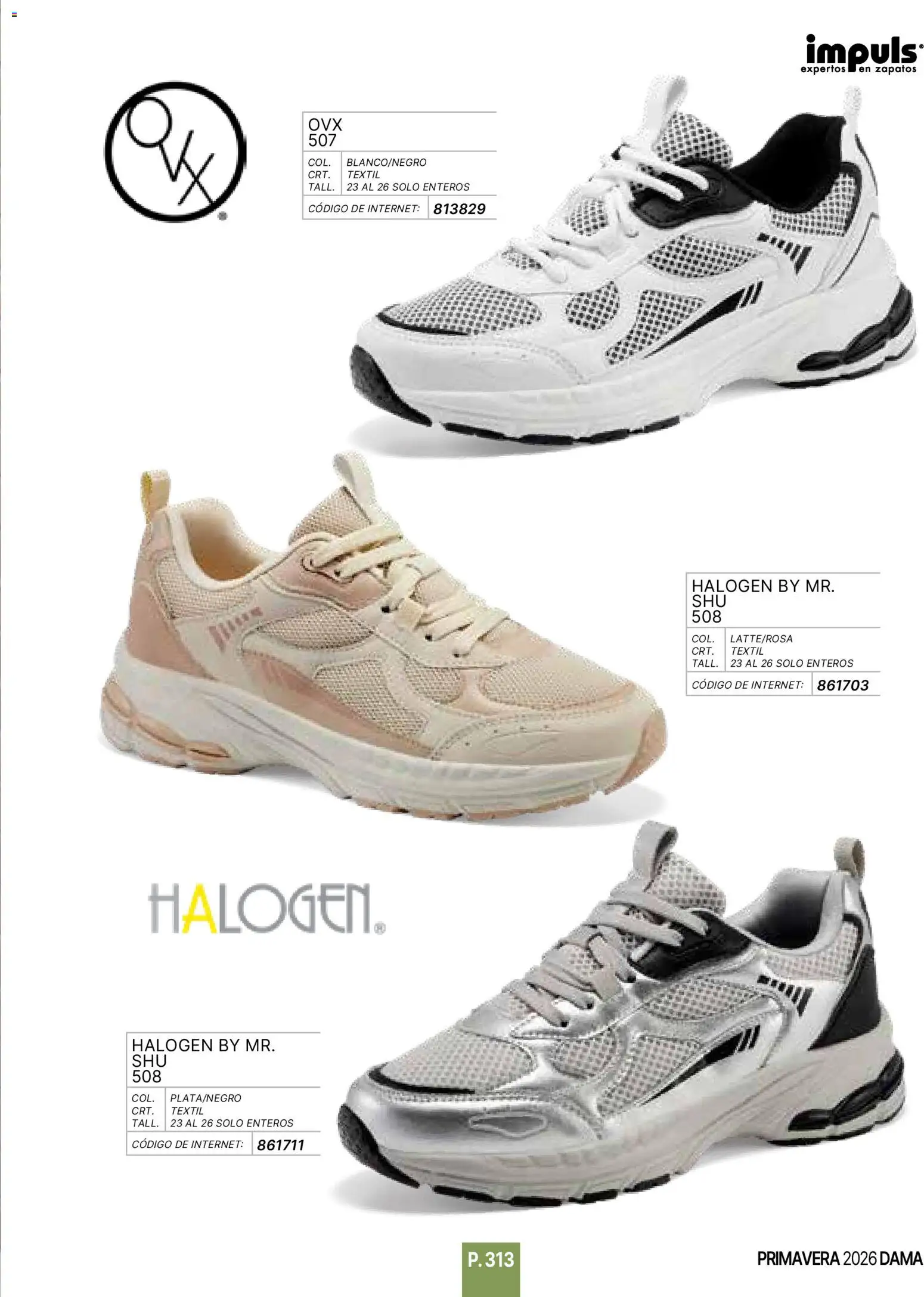 Nuevas ofertas de Impuls válidas en toda la República Mexicana desde el 01.01.2026. ¡Encuentra las mejores ofertas en Impuls catálogo Primavera! | Página: 315 | Productos: Zapatos